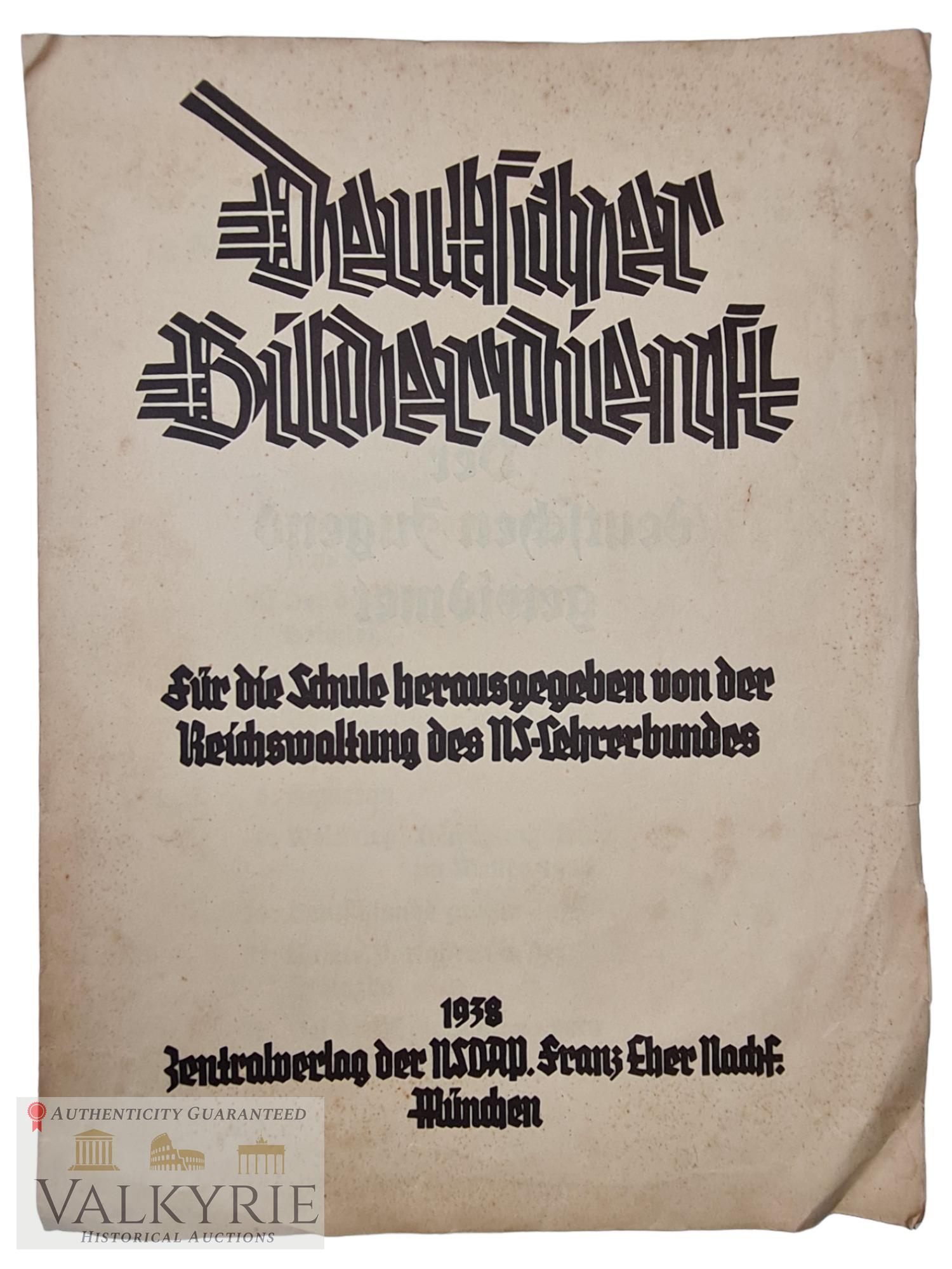 Indoctrination Booklet "Deutsche Bilderdiesnt" Printed by NSDAP in 1938 for German Schools: Indoctrination Booklet "Deutsche Bilderdiesnt" (German Image Service) Printed by NSDAP in 1938 for German Schools. Dedicated to German Youth.