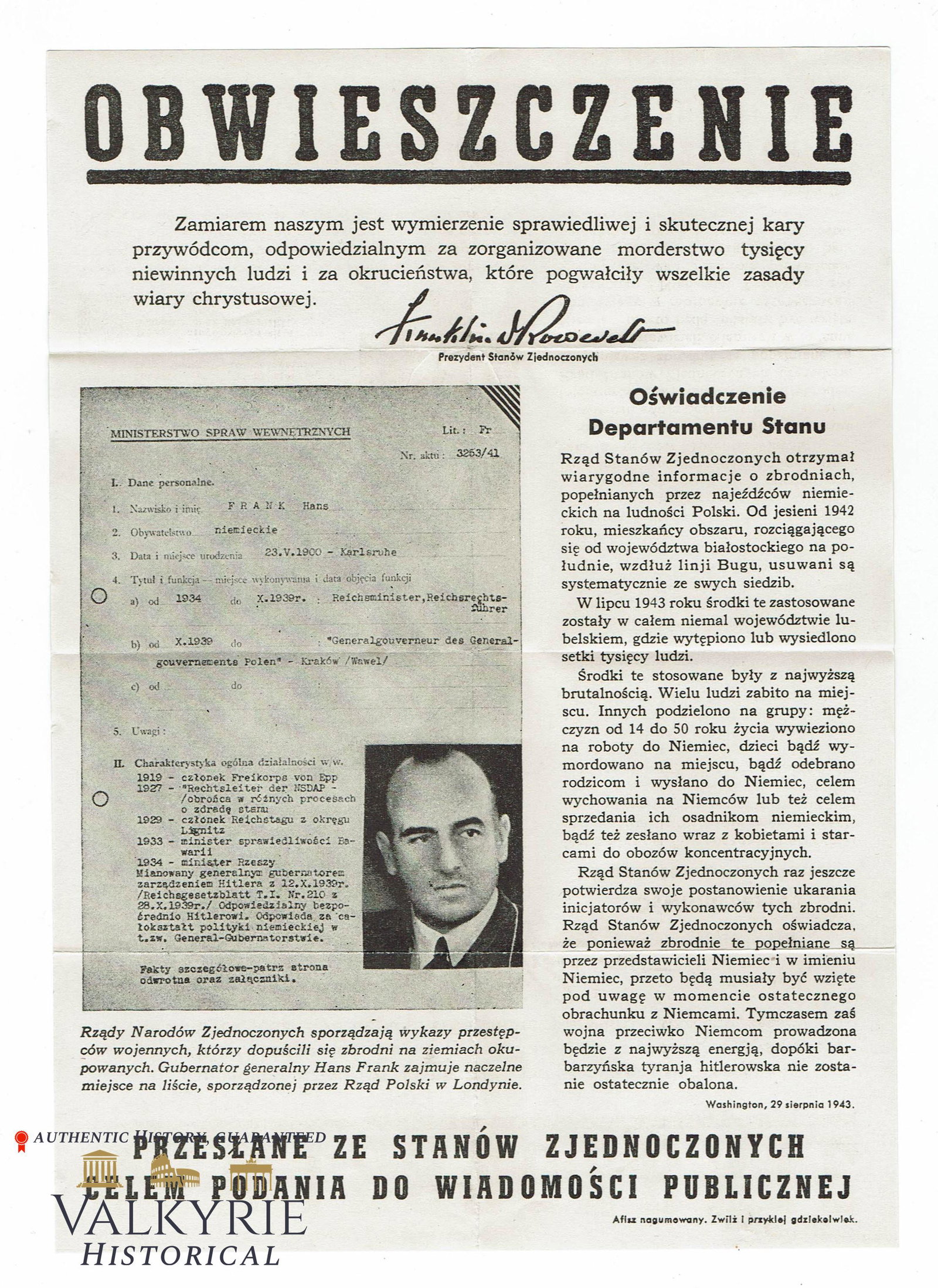 War Printed Wanted-Poster for Crimes Against Humanity Hans Frank 1943 Gauleiter Generalgouvernement: War printed wanted-poster fully in Polish with a picture of Hans Frank, former Gauleiter of the Generalgouvernement, wanted for crimes against humanity. Posters like this were handed out all over Pola