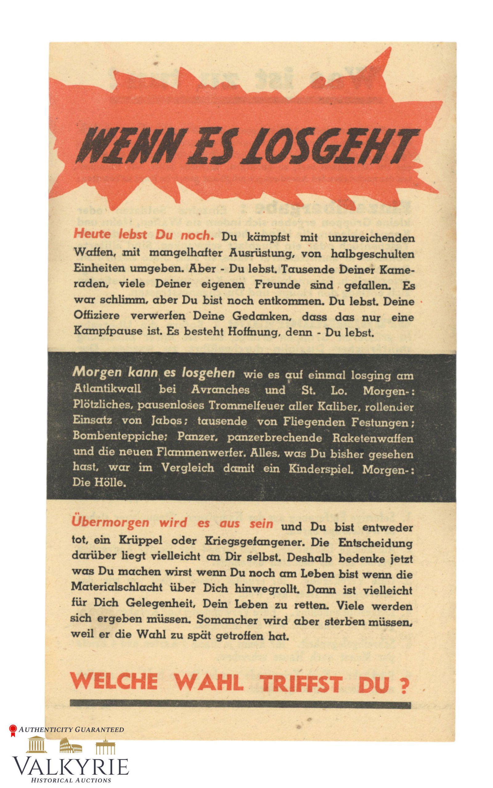 Allied War Propaganda Leaflet Encouraging Surrendering "You Are Still Alive Today...": Allied War Propaganda Leaflet Encouraging Surrendering entitled "When it starts...You Are Still Alive Today...". It talks straight to the German soldiers that are still fighting but their lives could