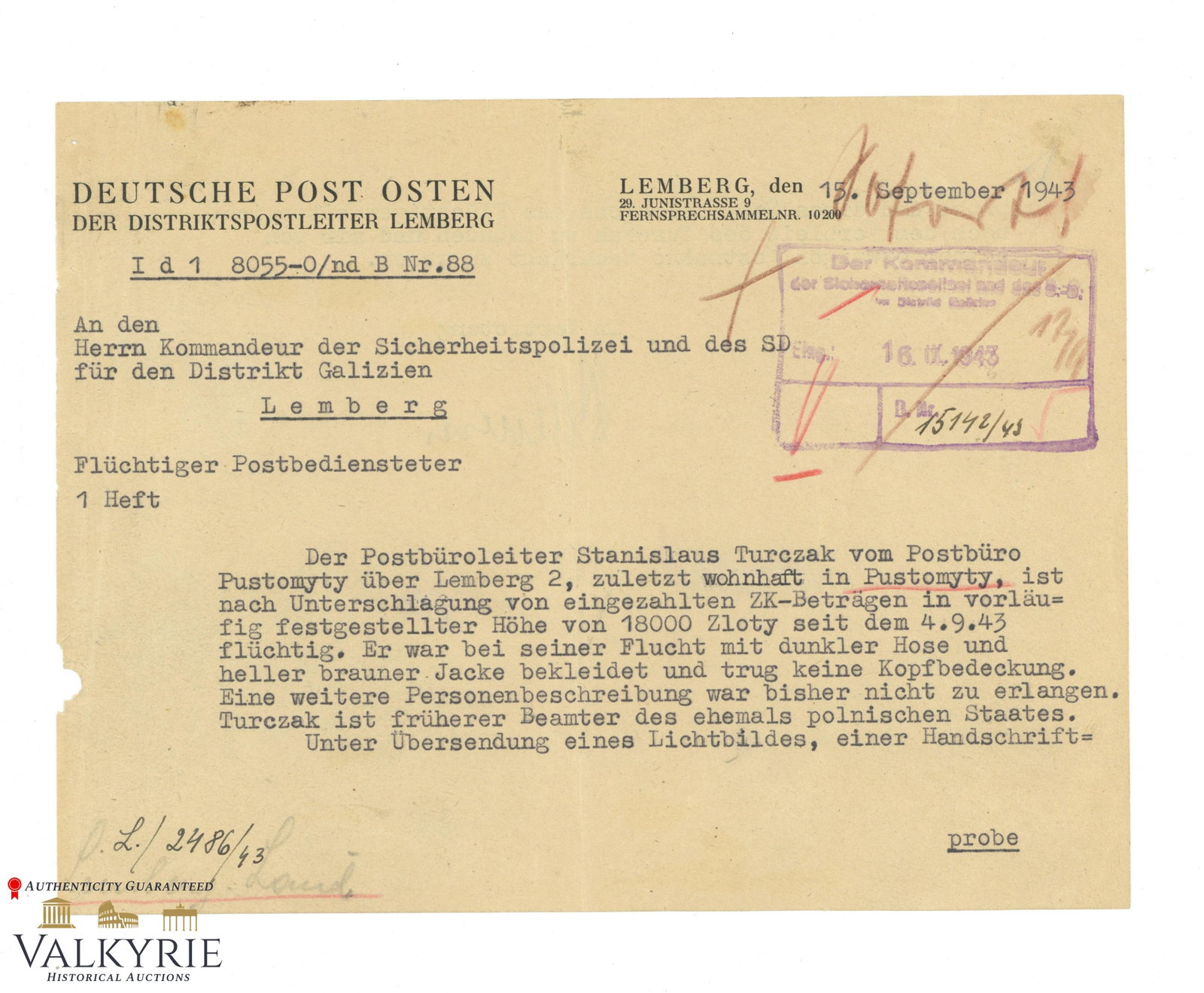 Letter sent from Post office in Lemberg to SiPo and SD command in Distrikt Galizien: Letter sent from Post office in Lemberg to SiPo and SD command in Distrikt Galizien regarding the escape of the Polish post director with stolen 18000 Zlotys. Letter gives an accurate description of t