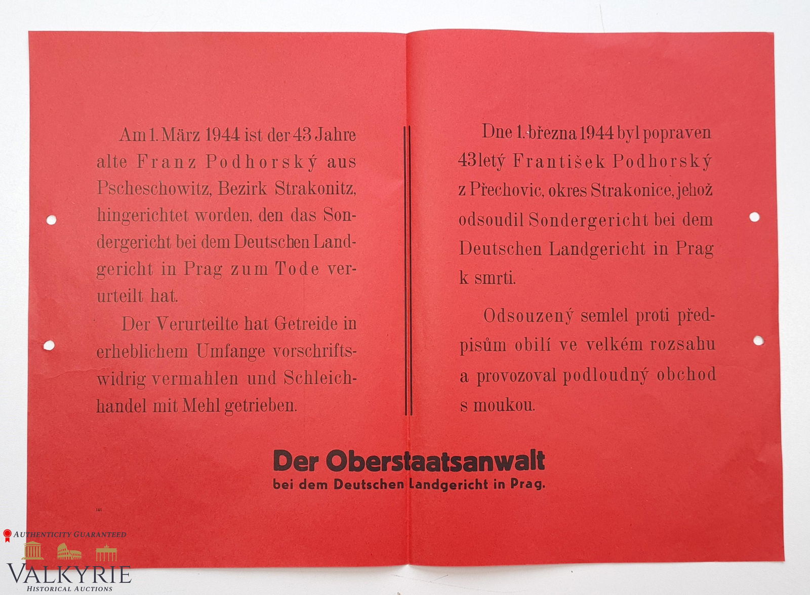Nazi Notification Poster about Execution of Czech Criminal: Notification poster printed in Prague informing the citizens about the imminent execution of a criminal in 1944 also describing the crimes he commited. Poster used reddish paper to catch the attention