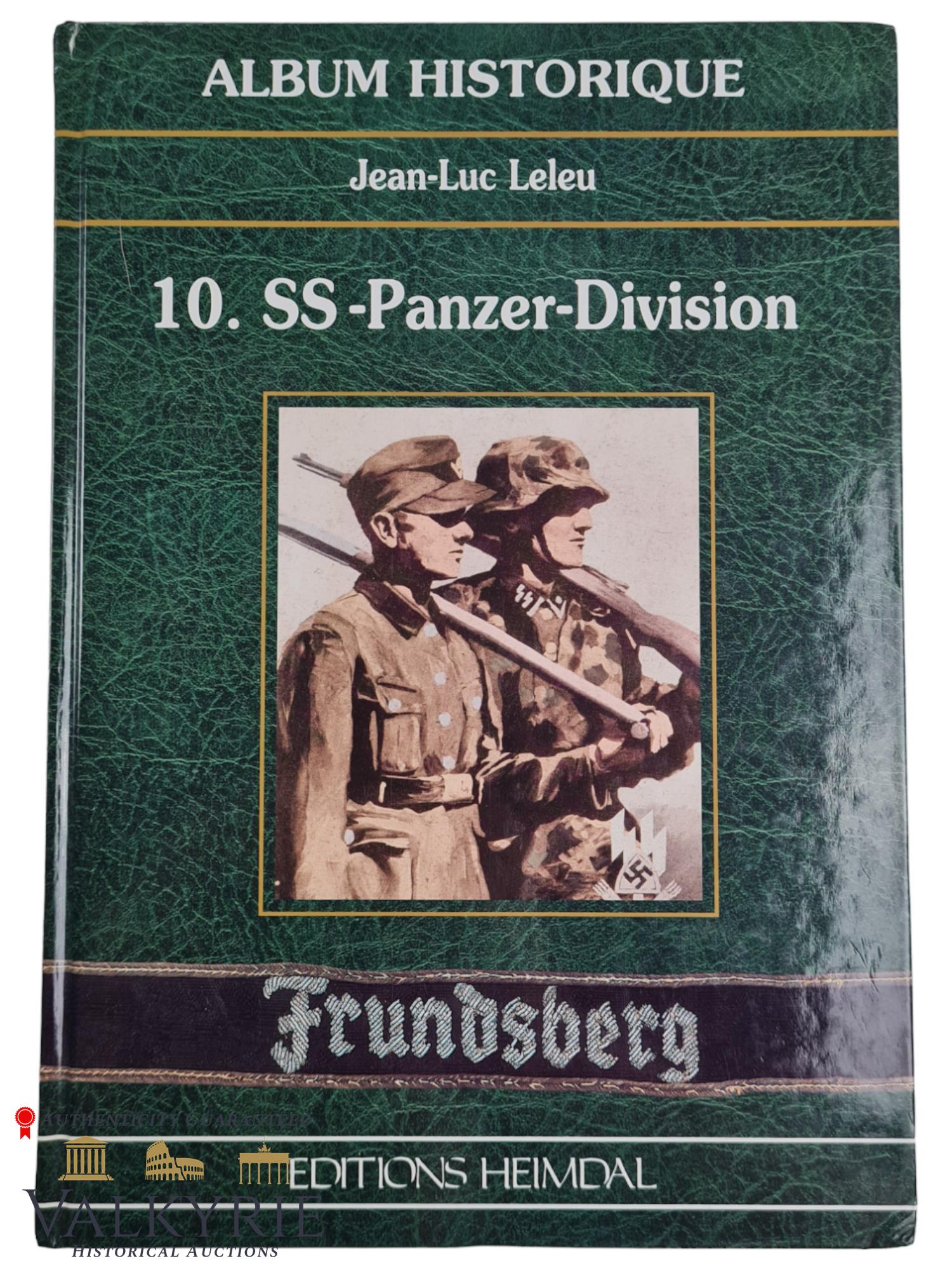 Rare Modern Photo Book in French "Historical Album 10. SS-Panzer-Division Frundsberg" Jean-Luc Leleu: Photo Book in French "Historical Album 10. SS-Panzer-Division Frundsberg" by Jean-Luc Leleu. Many high quality photos of this Waffen SS division. Hard cover. **** Important**** Shipping from our offic
