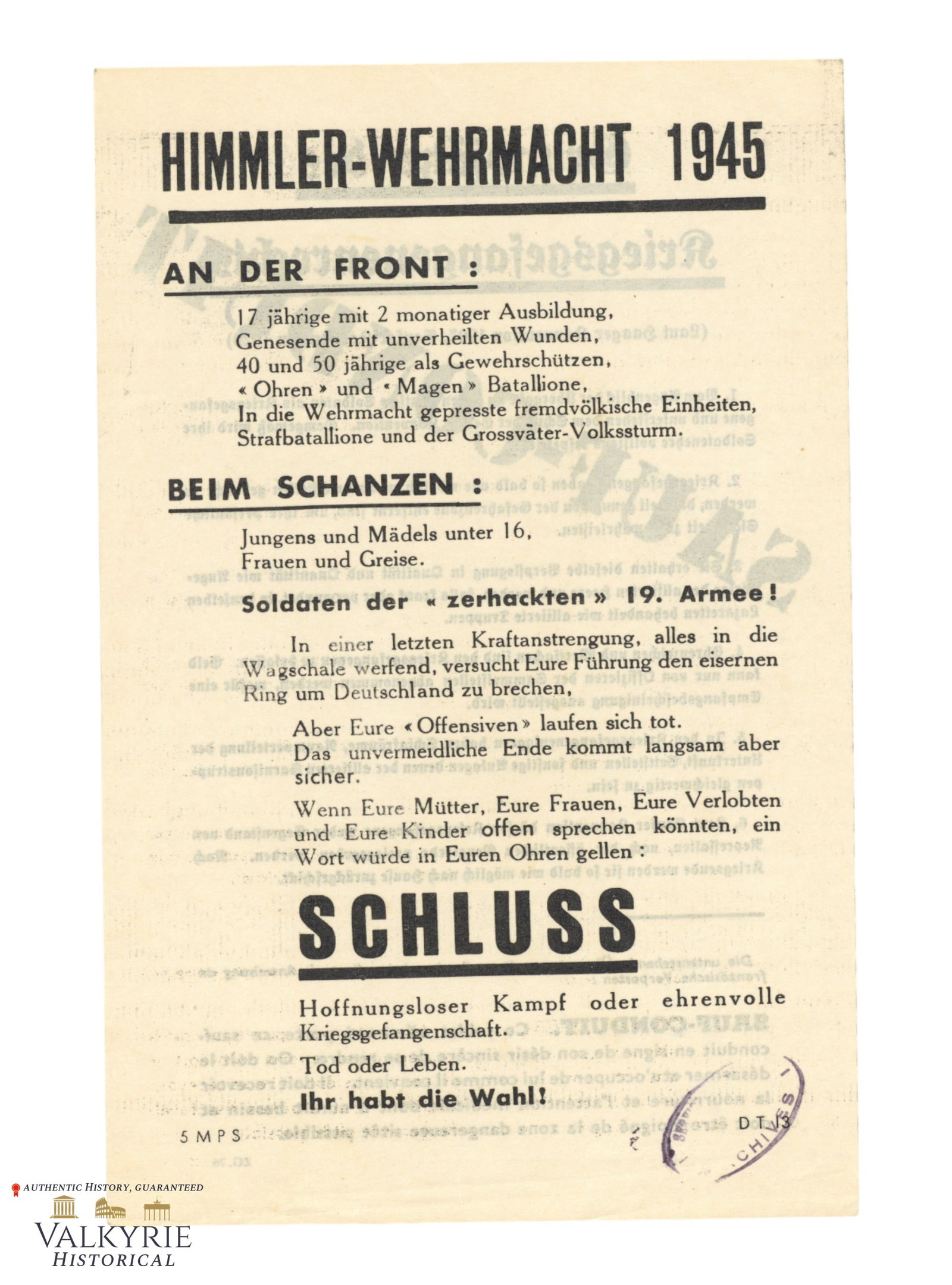Allied Anti-German Propaganda Leaflet With "Himmler-Wehrmacht 1945": Allied Anti-German Propaganda Leaflet With "Himmler-Wehrmacht 1945". Talking about the kind of soldiers that were recruited by German army, young boys with very short military experience. Poor boys th