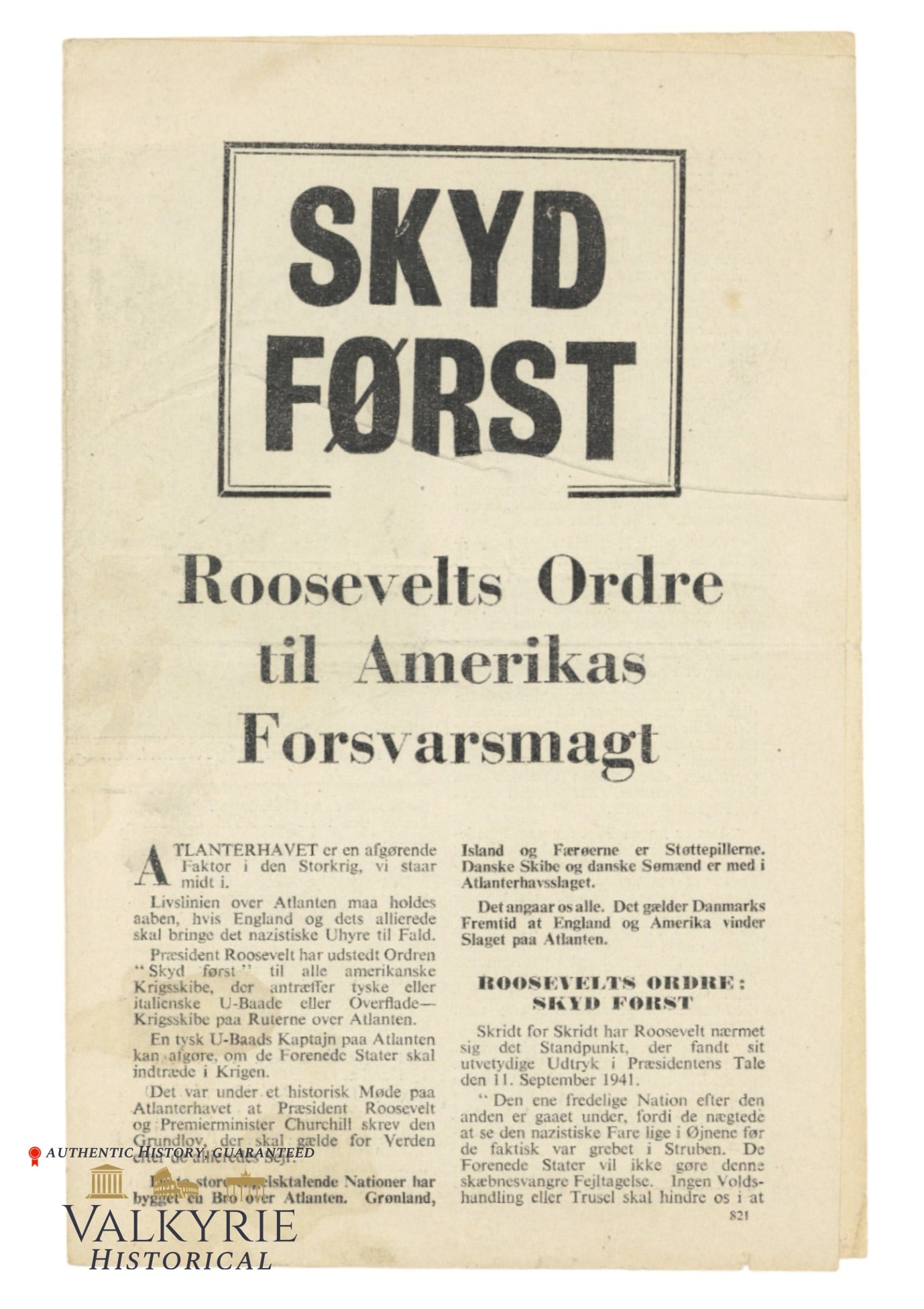 Allied War Propaganda Leaflet in Danish "Shoot Frist. Roosevelt's Order for America's Armed Forces": Allied War Propaganda Leaflet in Danish "Shoot Frist. Roosevelt's Order for America's Armed Forces".Size: 21x14cm. All items for this auction will be shipping from Europe. Shipping cost $20 it doesn't