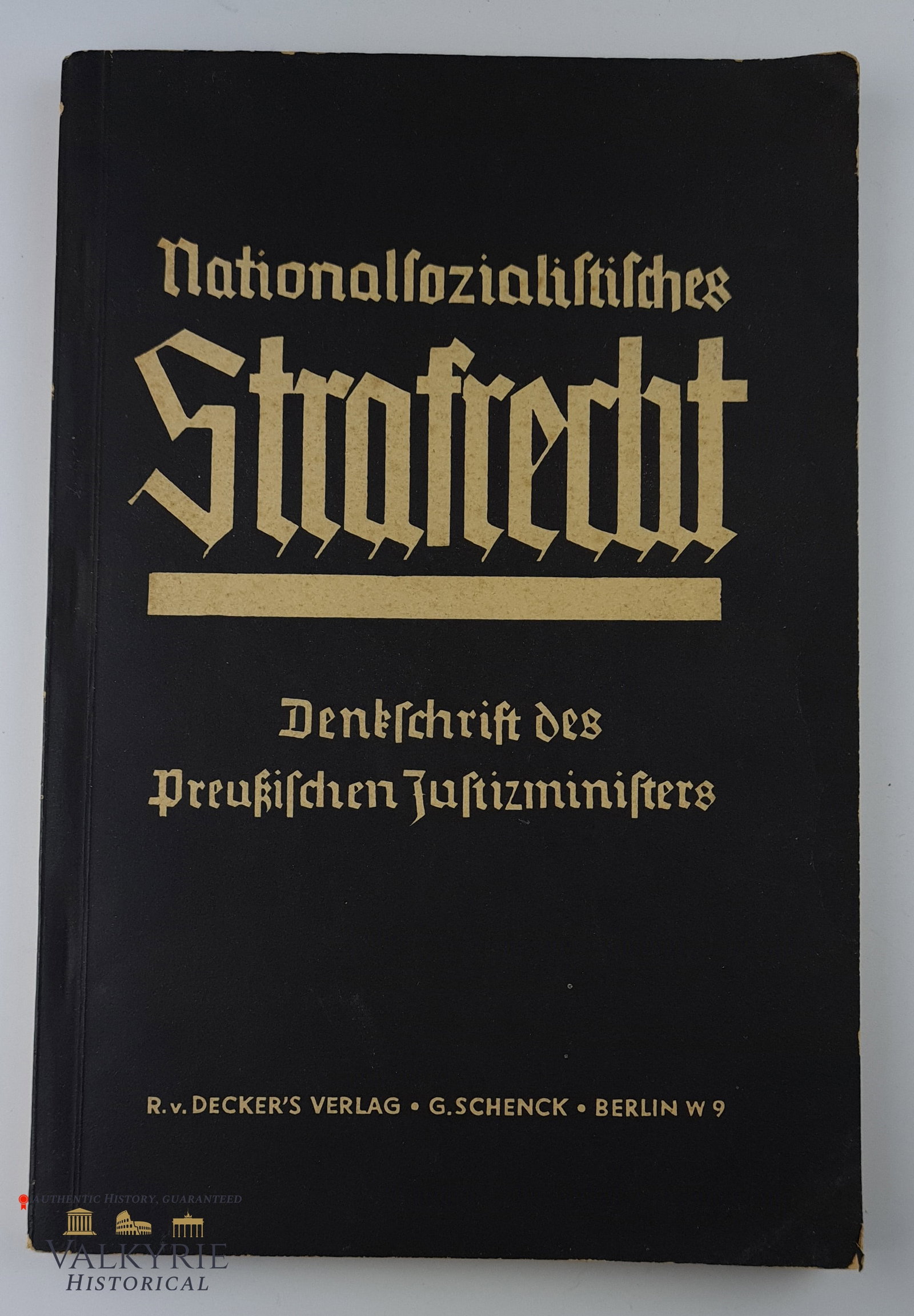 3 Reich - National Socialist Criminal Law 1933 Hanns Kerrl: National Socialist Criminal Law; Memorandum of the Prussian Minister of Justice [Hanns Kerrl] Berlin : R.v. Dekker 1933, 143 p. 23 cm. All items for this auction will be shipping from Europe. Shipping