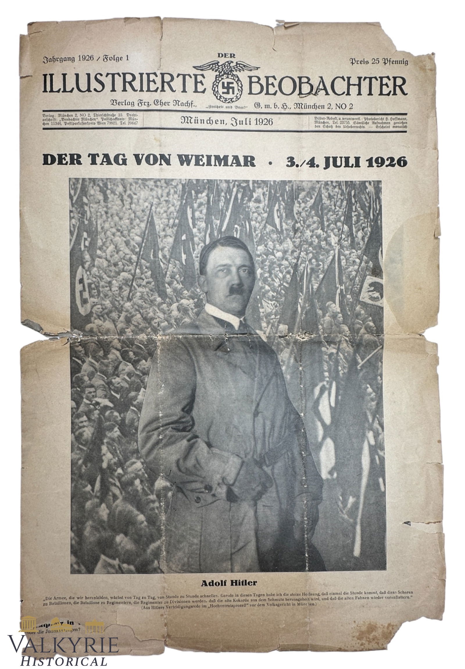 Ultra Rare First Number Published of the Nazi Organ "Der Illustrierte Beobachter" - July 1926: Ultra Rare First Number Published of the Nazi Organ "Der Illustrierte Beobachter" - July 1926. Entitled "The Day of Weimar - 3/4 July 1926. Adolf Hitler". All items for this auction will be shipping f