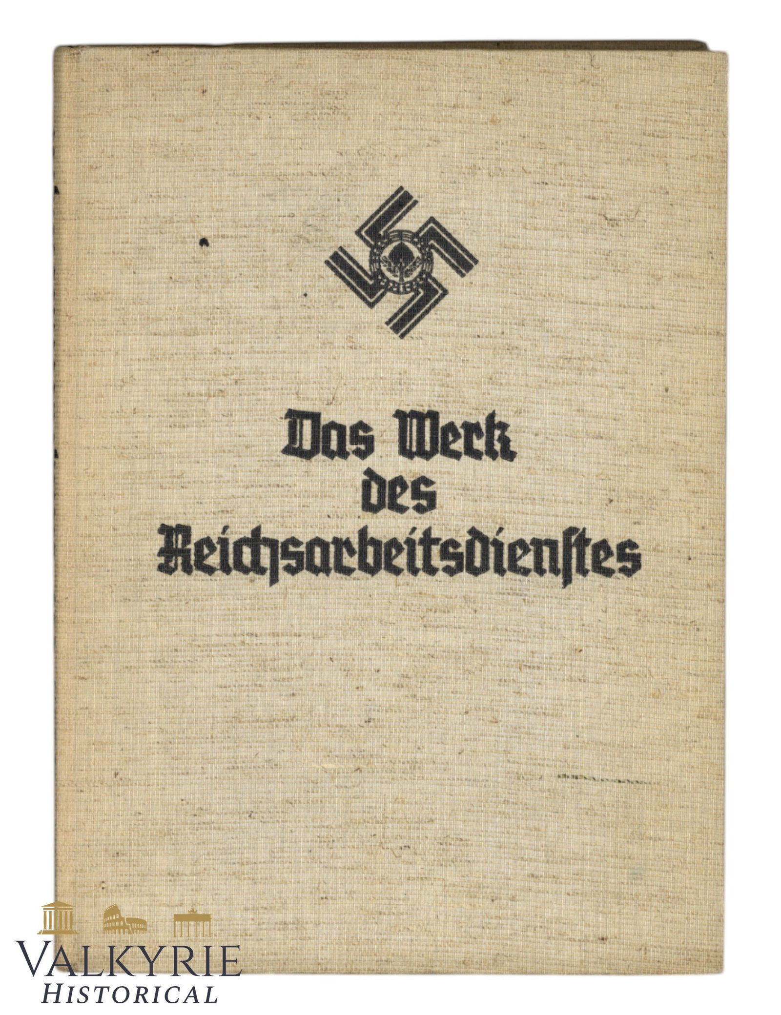 German Book "The Work of the Reich Labor Service" by the Reich Leadership of the RAD 1937: German Book "The Work of the Reich Labor Service" by the Reich Leadership of the RAD 1937. 156 pages. Very illustrated. Hard cover. All items for this auction will be shipping from Europe. Shipping co