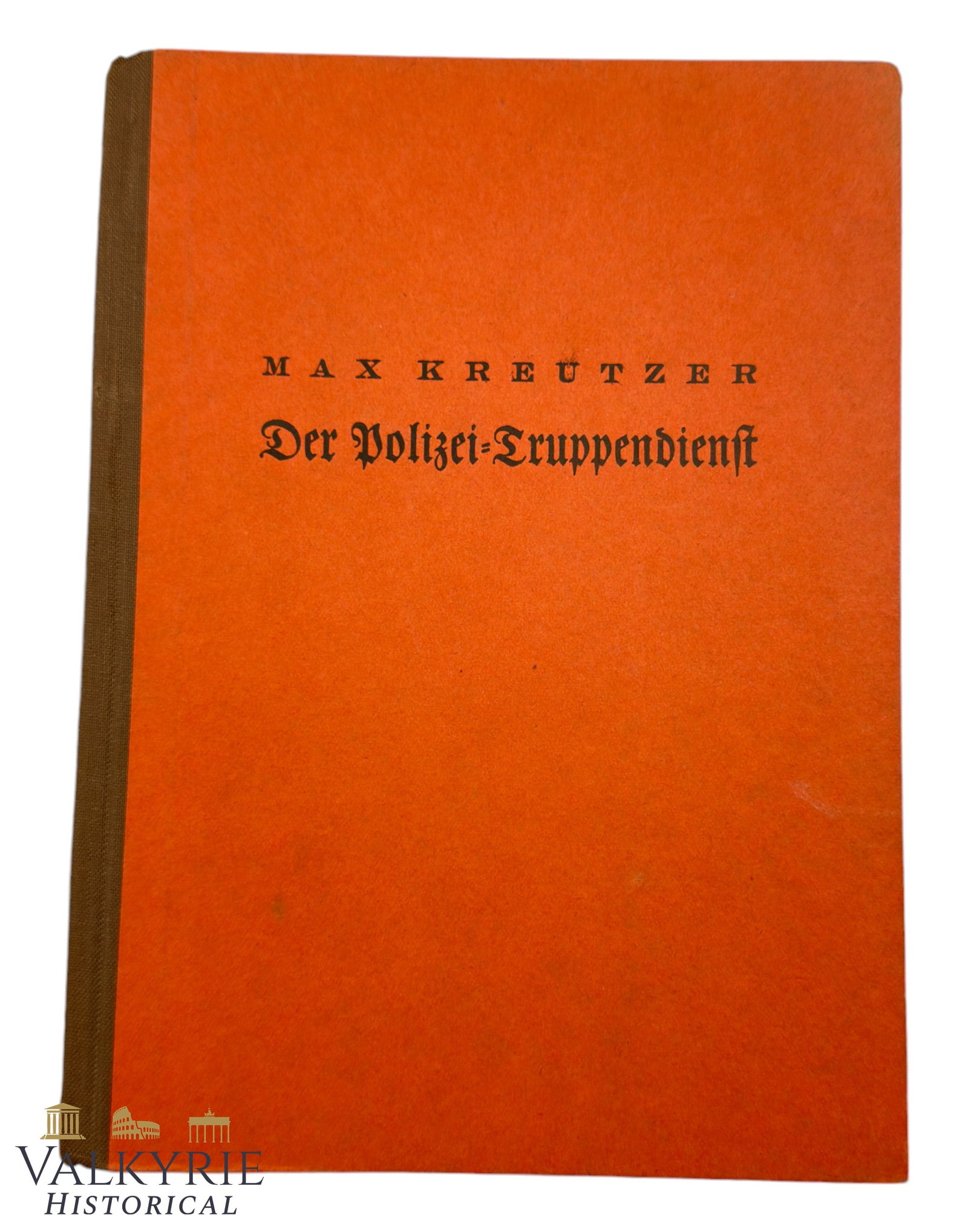 German Period Book "The Police Troop Service" by Max Kreutzer - 1933: German Period Book "The Police Troop Service" by Max Kreutzer. Published in 1933. Hard cover. 126 pages. All items for this auction will be shipping from Europe. Shipping cost $20 it doesn't matter ho