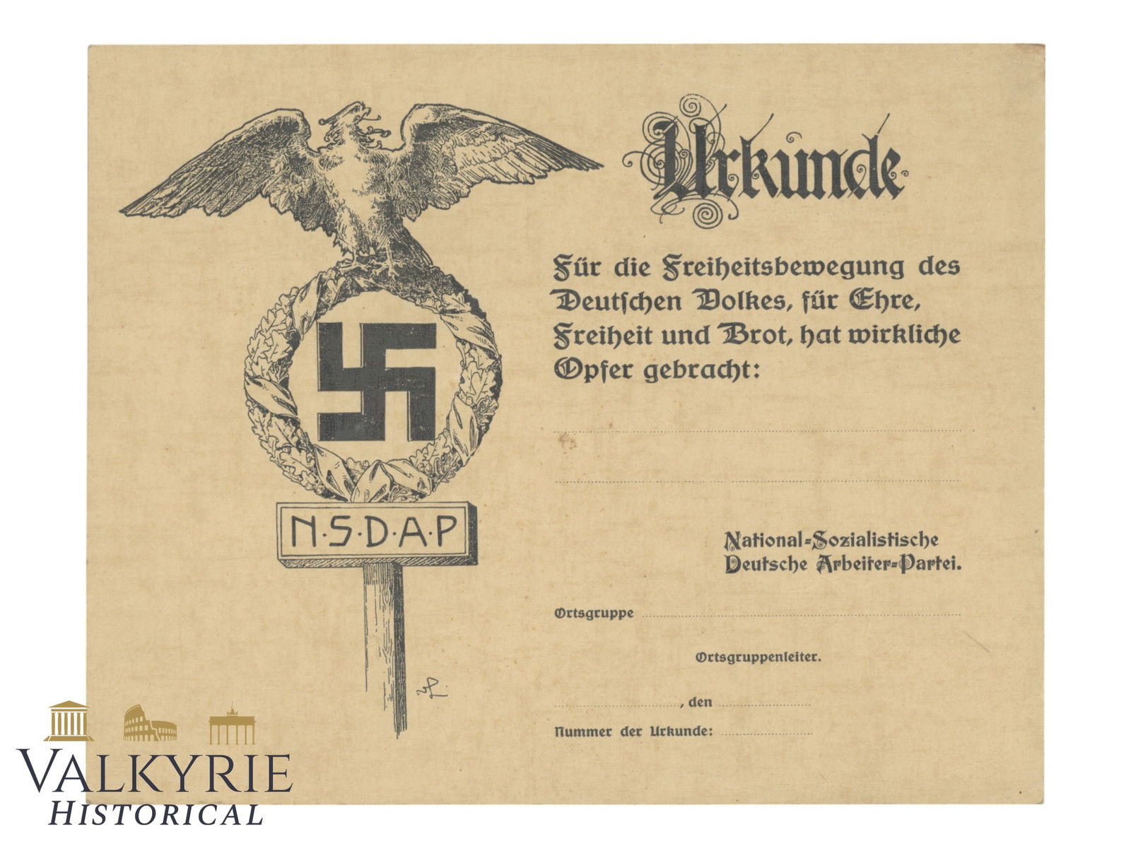 Unissied Early Period NSDAP Certificate For Sacrifice For the Nazi Movement: Unissied Early Period NSDAP Certificate For Sacrifice For the Nazi Movement. The certificate reads: "For the freedom movement of the German Nation, for Honor, Freedom and Bread, real sacrifices have b