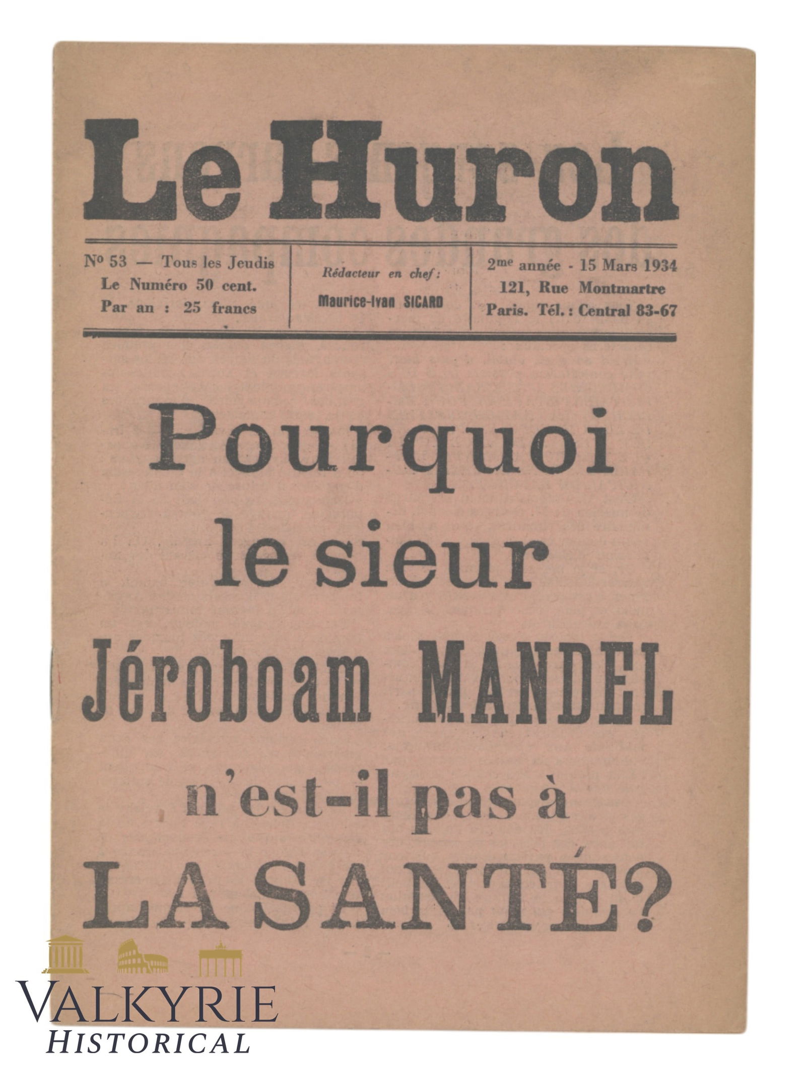 French Anti-Semitic Magazine "Le Huron" - "Why is Mr. Jeroboam Mandel Not in Health?" 1934 (1 of 6)