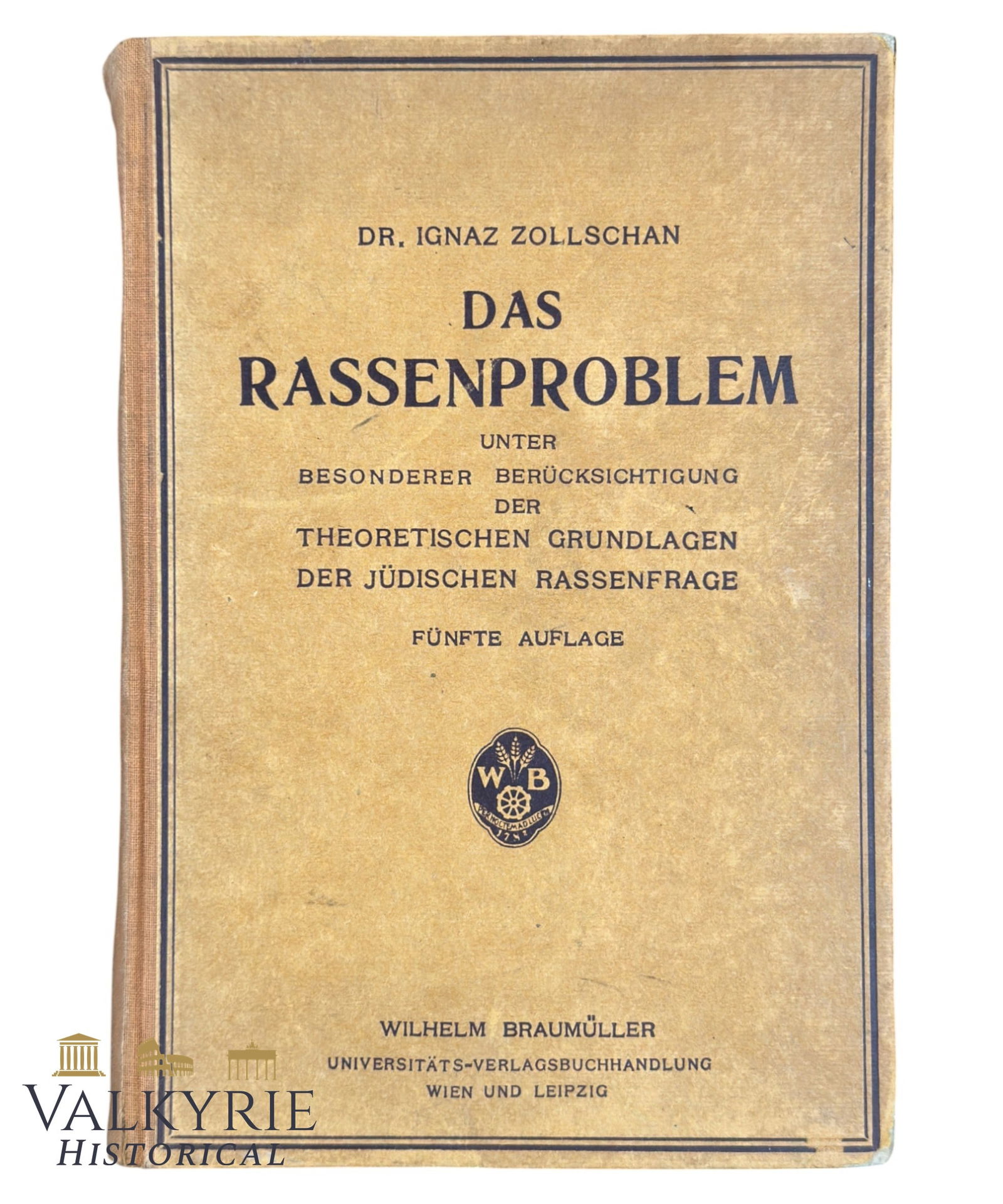 German Anti-Semitic Book "The Race Problem With Special Consideration of the Jewish Race Question": German Anti-Semitic Book "The Race Problem With Special Considerations of Theoretical Foundations of the Jewish Race Question" by Dr. Ignaz Zollschan. Fifth edition. Hard cover. Year 1925. 512 pages.