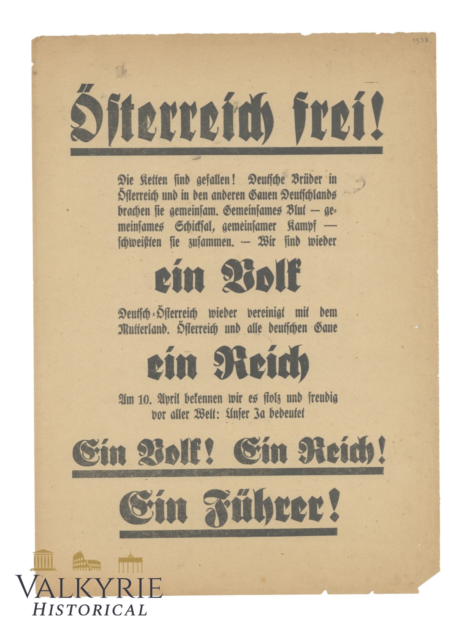 Nazi Propaganda Leaflet Printed in Austria Regarding the Annexation to German Reich in 1938: Nazi Propaganda Leaflet Printed in Austria Regarding the Annexation to German Reich in 1938. It reads "Austria Free! The chains have fallen! Ein Reich! Ein Volk! Ein Fuhrer!". Size: 32z22cm All items