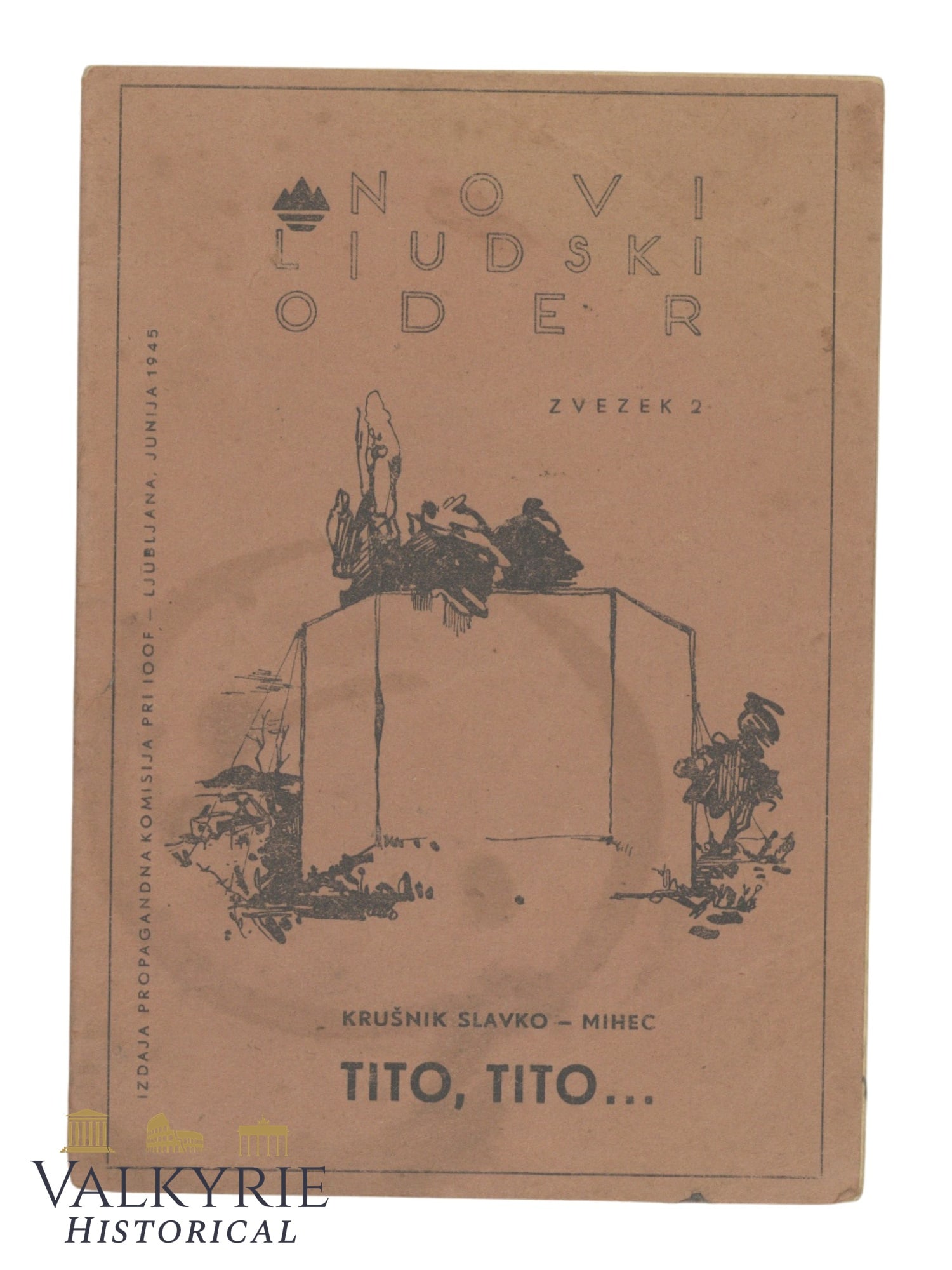 Slovenian Propaganda Booklet "Tito, Tito" by Krusnik Slavko - Mihec - 1945 (1 of 6)
