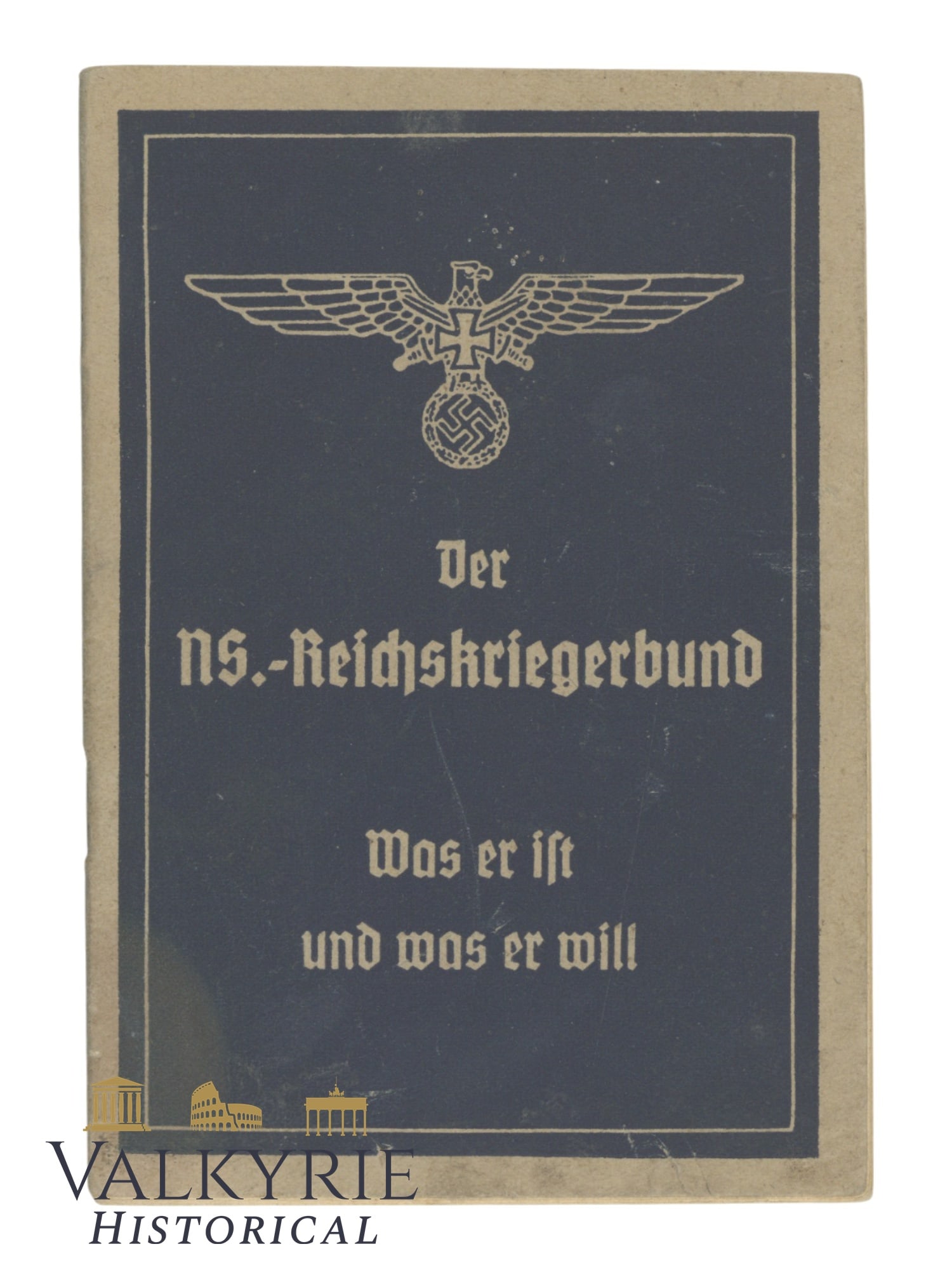 German Veterans' Association "NS-Reichskriegerbund" Informative Booklet "What It Is & What It Wants": German Veterans' Association "NS-Reichskriegerbund" Informative Booklet "What It Is & What It Wants". Soft cover. With ranks of the organisation described with armbands. All items for this auction wil