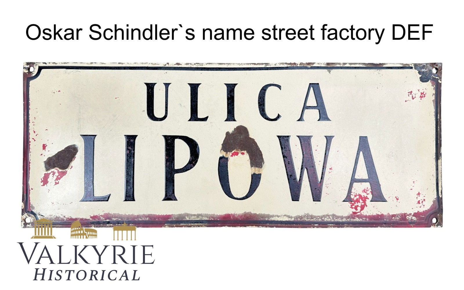 Sign Oskar Schindler street name Lipowa: Old street name sign for "Ulica Lipowa" in Kraków, Poland. "Ulica" means "street" in Polish, and "Lipowa" translates to "Linden Street" (named after linden trees).This particular street is historical