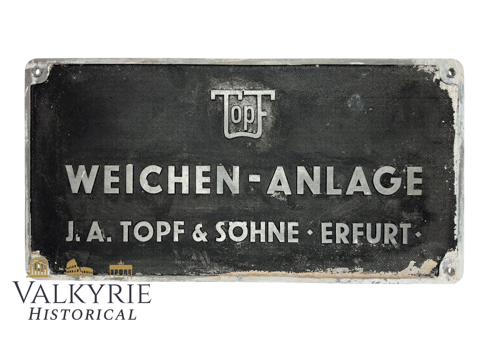 Metal Sign Advertising Topf und Sohne German Concentration Camp Ovens Manufacturer: Metal Sign Advertising Topf und Sohne German Concentration Camp Ovens Manufacturer that reads "Weichen - Anlage (Switch system) - Topf und Soehne - Erfurt". Metal sign with letters in relief painted i