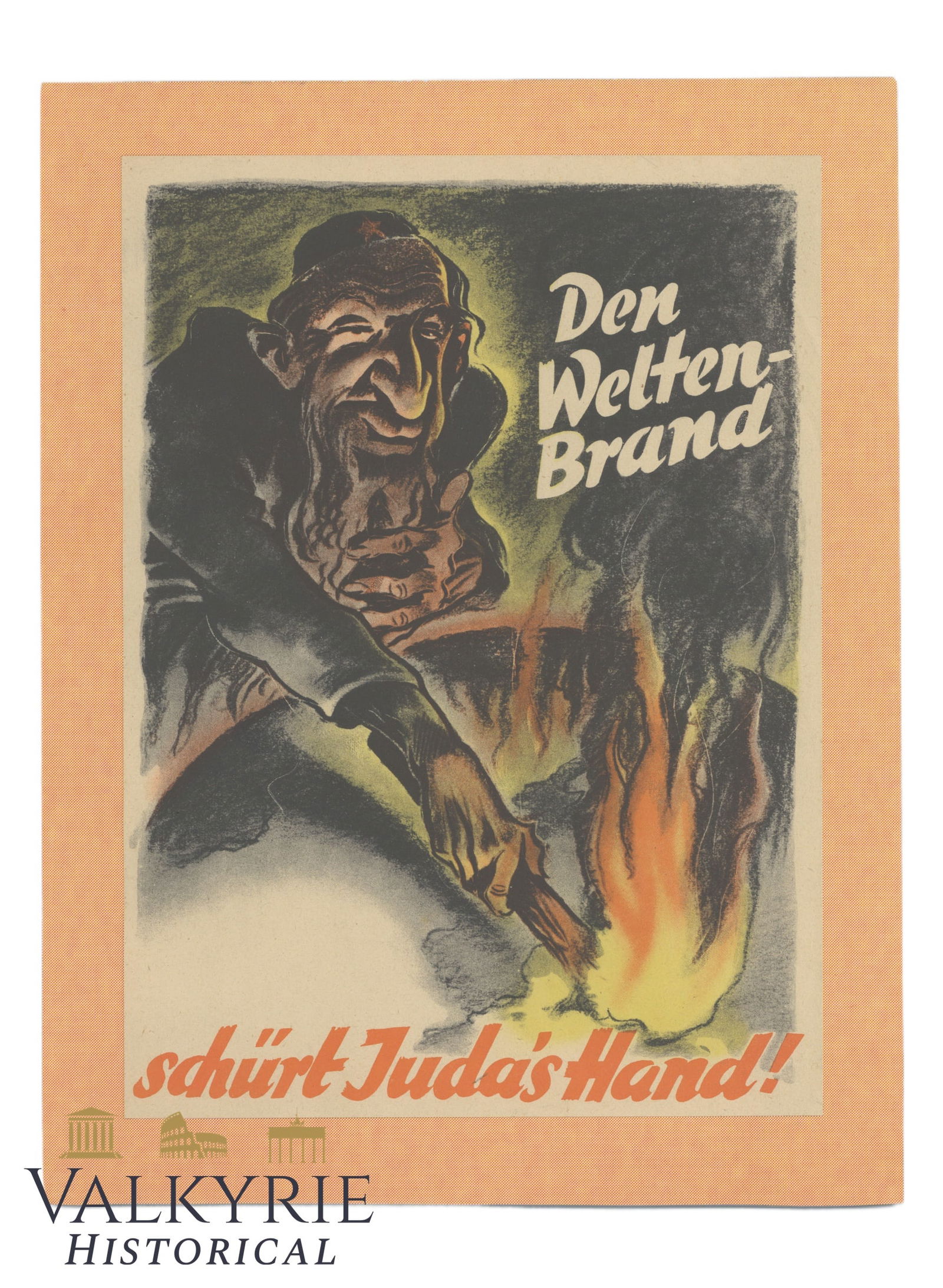 III Reich Period Anti-Semitic Poster "The World's Fire Stirs Up Judah's Hand!": III Reich Period Anti-Semitic Poster "The World's Fire Stirs Up Judah's Hand!". A stereotyped Jew is setting the world on fire with a torch. Size:: 28,5X20,5CMAll items for this auction will be shippi
