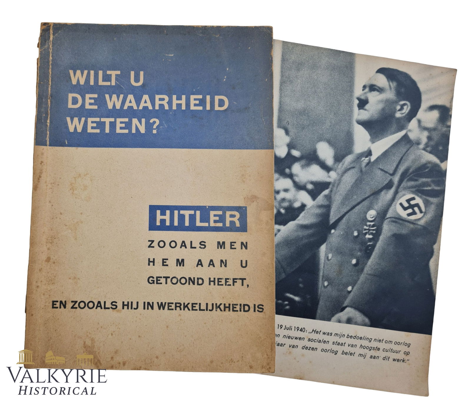 Dutch Book About Adolf Hitler "Would You Know the Truth? Hitler As Men Showed it to You...": Dutch Book About Adolf Hitler "Would You Know the Truth? Hitler As Men Showed it to You, and as He Really Is". Propaganda book to emphasize the figure of Hitler in the Netherlands. Soft cover..All ite