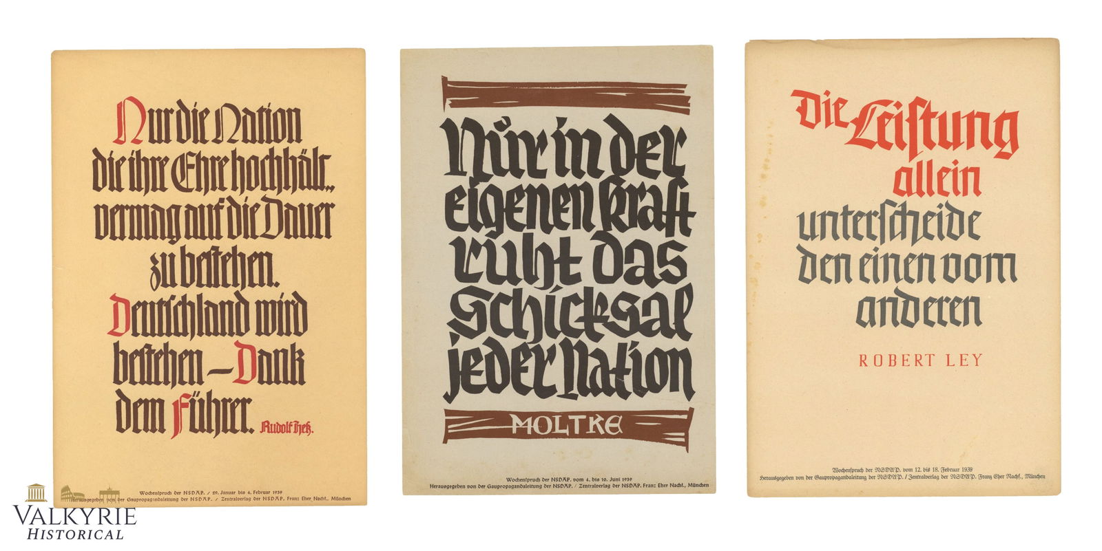 3 Nazi Propaganda Posters of the Wochenspruch der NSDAP With Quotations: 3 Nazi Propaganda Posters of the Wochenspruch der NSDAP With Quotations. Size: 34x24cm. Wochenspruch der NSDAP ("Weekly Quotation of the Nazi Party") was a wall newspaper published by the Nazi Party b