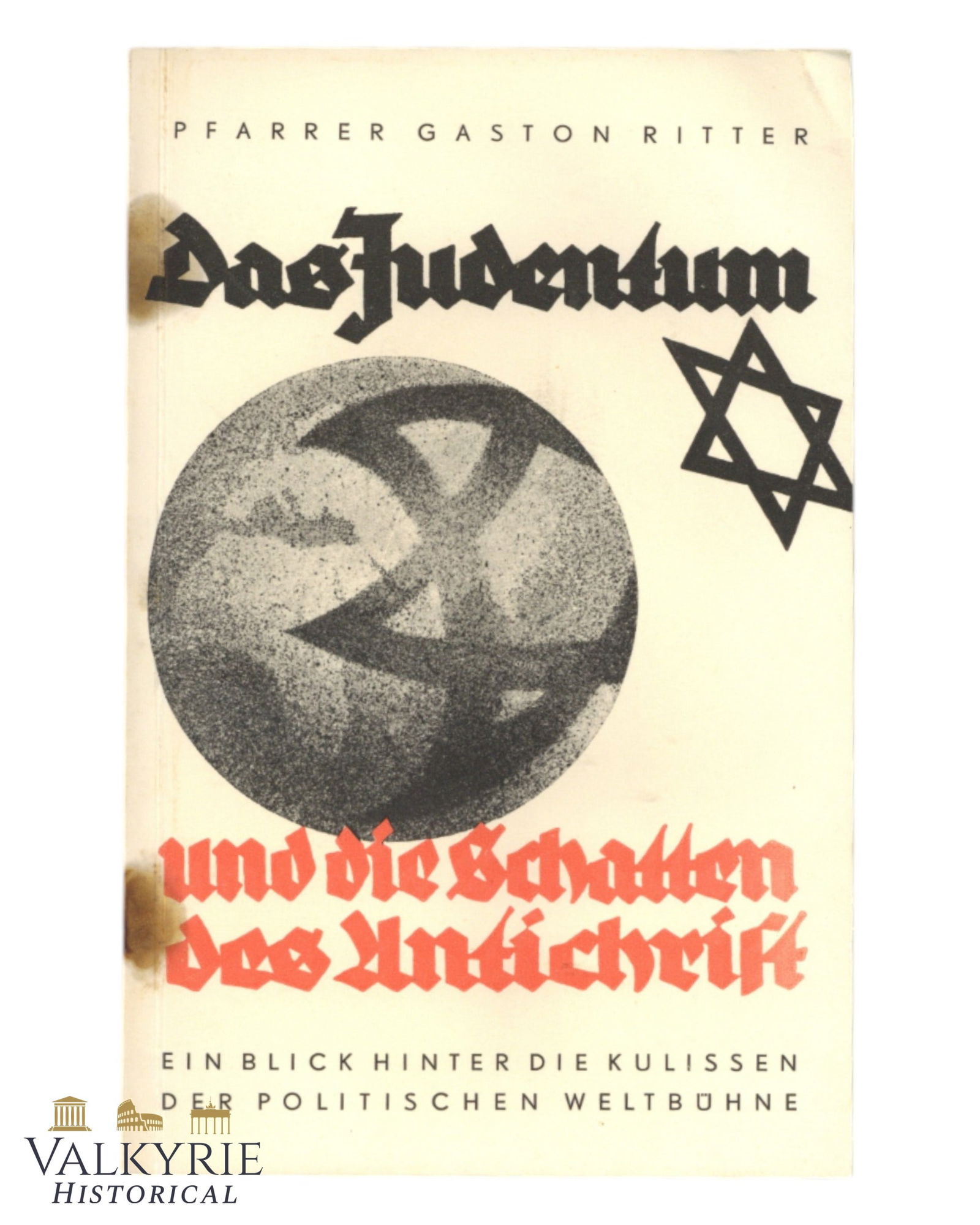 German Anti-Semitic Pamphlet "Judaism and the Shadows of the Antichrist" by Priest Gaston Ritter: German Anti-Semitic Pamphlet "Judaism and the Shadows of the Antichrist" by Priest Gaston Ritter. Soft cover. All items for this auction will be shipping from Europe. Shipping cost $25 it doesn't matt