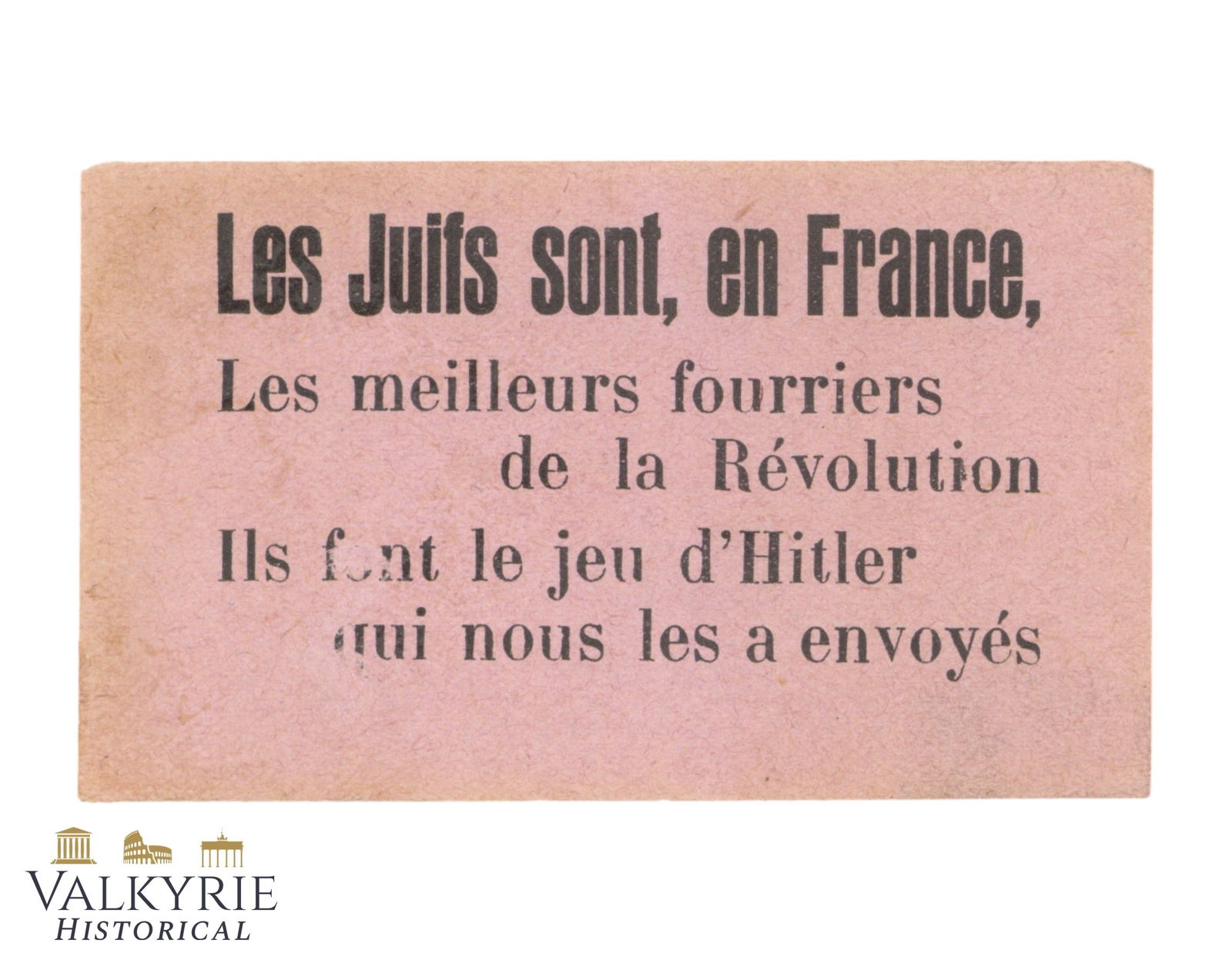 French Anti-Semitic Vignettes "The Jews Are the Best Quartermasters of the Revolution" - 1930s: French Anti-Semitic Vignettes "The Jews Are, in France, The Best Quartermasters of the Revolution. They are playing into the hands of Hitler who sent them to us." - 1930s.Size: 8x5cm. All items for th