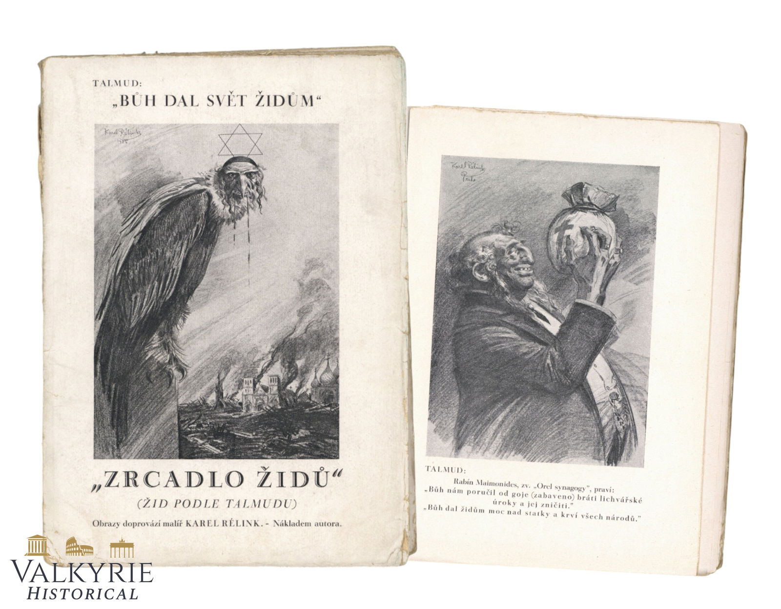 Czech Anti-Semitic Booklet "The Jewish Mirror. Jews According to the Talmud" by Karel Relink - 1925: Anti-Semitic Booklet "The Jewish Mirror. Jews According to the Talmud" by Karel Relink - 1925. Soft cover. Illustrated. It says: "Talmud: God gave the world to the Jews". All items for this auction wi