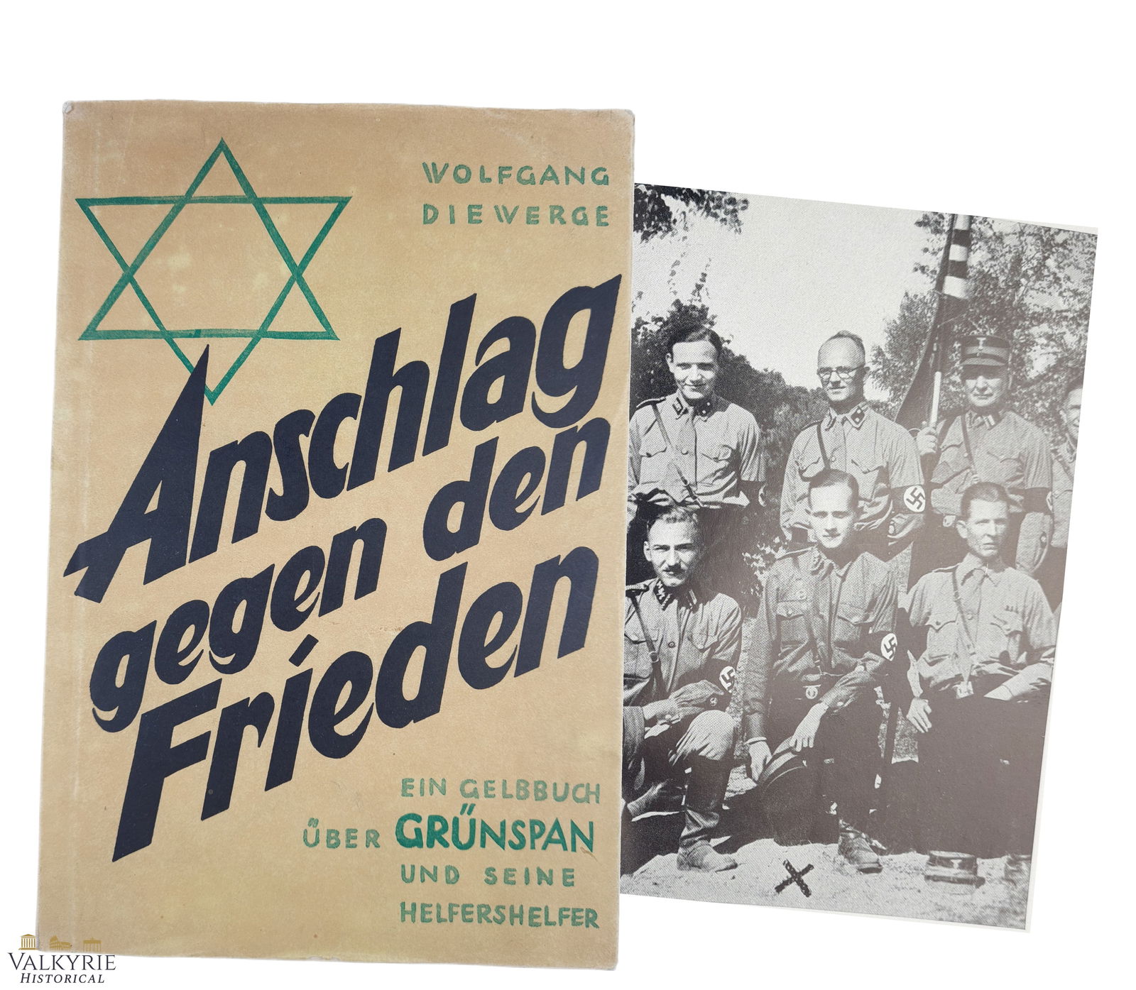 Anti-Semitic Book "Attack Against Peace" W. Diewerge: Anti-Semitic book "Anschlag gegen den Frieden. Ein Gelbbuch uber Granspan und seine Helfershelfer" (Attack Against Peace. A yellow book about Granspan and his accomplices) by Wolfgang Diewerge. Maunch