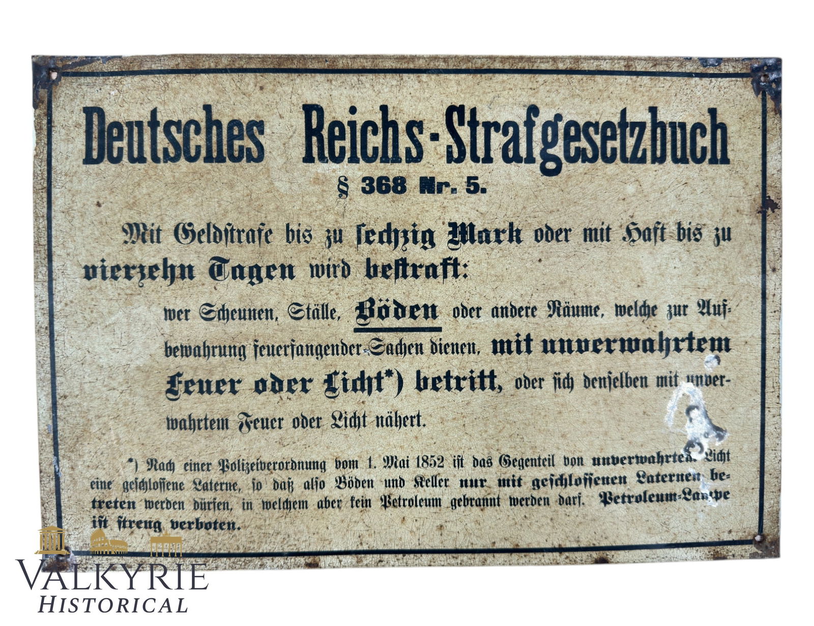 German III Reich Period Metal Plaque "German Reich Criminal Code" - Fine Or Imprisonment: German III Reich Period Metal Plaque "German Reich Criminal Code" - Fine Or Imprisonment. It deals with the entering in barns, sheds, attics or other rooms used for the preservation of fire-fighting b