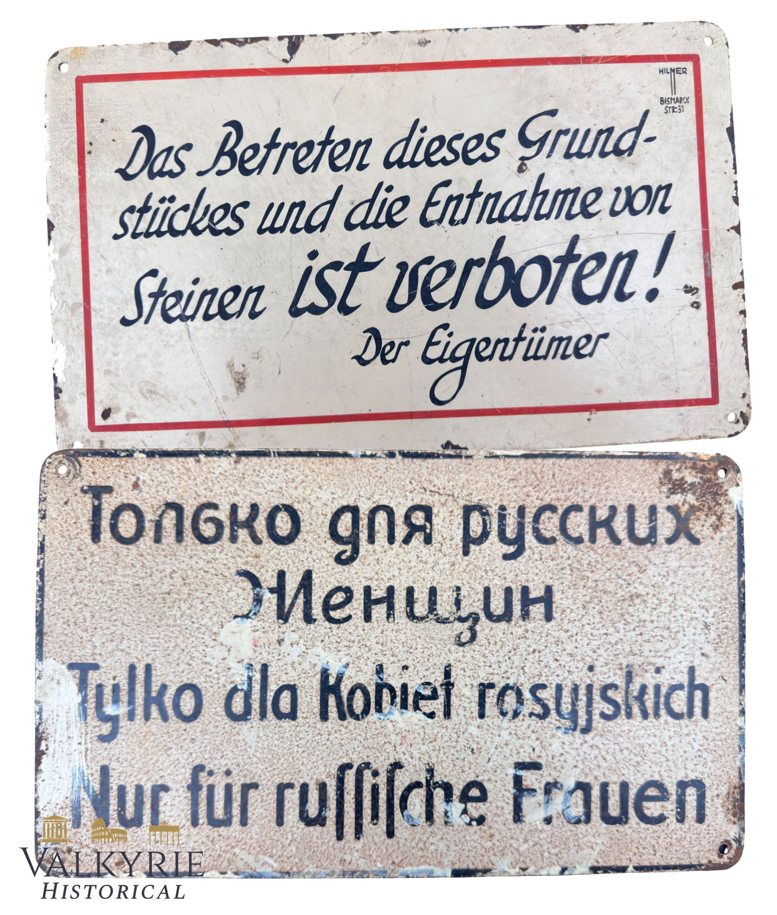 German Nazi Enamelled Metal Plaque of German Manufacture Used in Occupied Eastern Territories: German Nazi Enamelled Metal Plaque of German Manufacture Used in Occupied Eastern Territories. One says in Russian and German "Only for Russian Women". The other one is written solely in German and sa