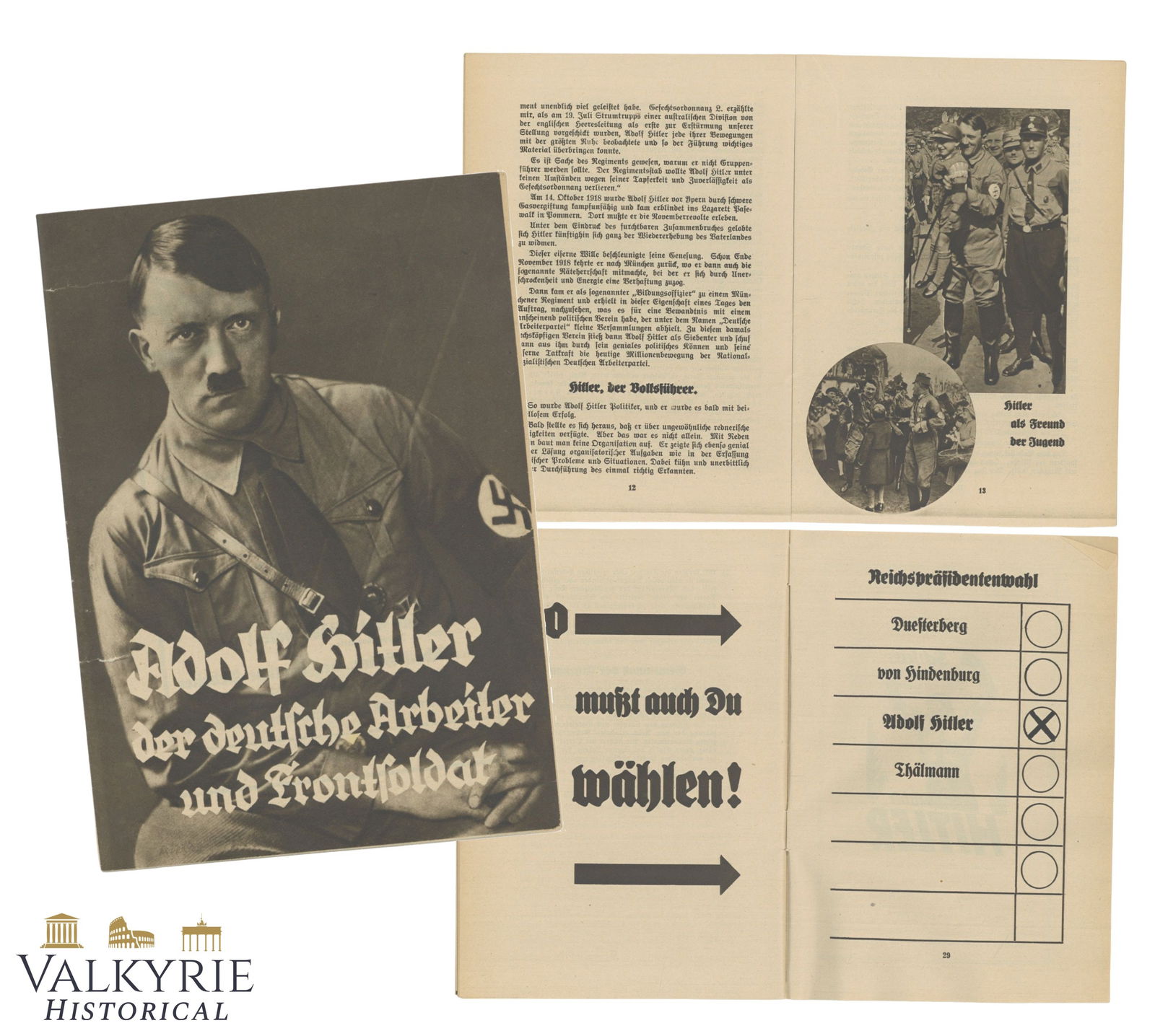Nazi Political Propaganda Booklet "Adolf Hitler. The German Worker and Front Soldier" by Kampfschrit: Nazi Political Propaganda Booklet "Adolf Hitler. The German Worker and Front Soldier" published in 1932 by "Kampfschritt" NSDAP propaganda magazine in its number 9. Written by Dagobert Duerr. It prais