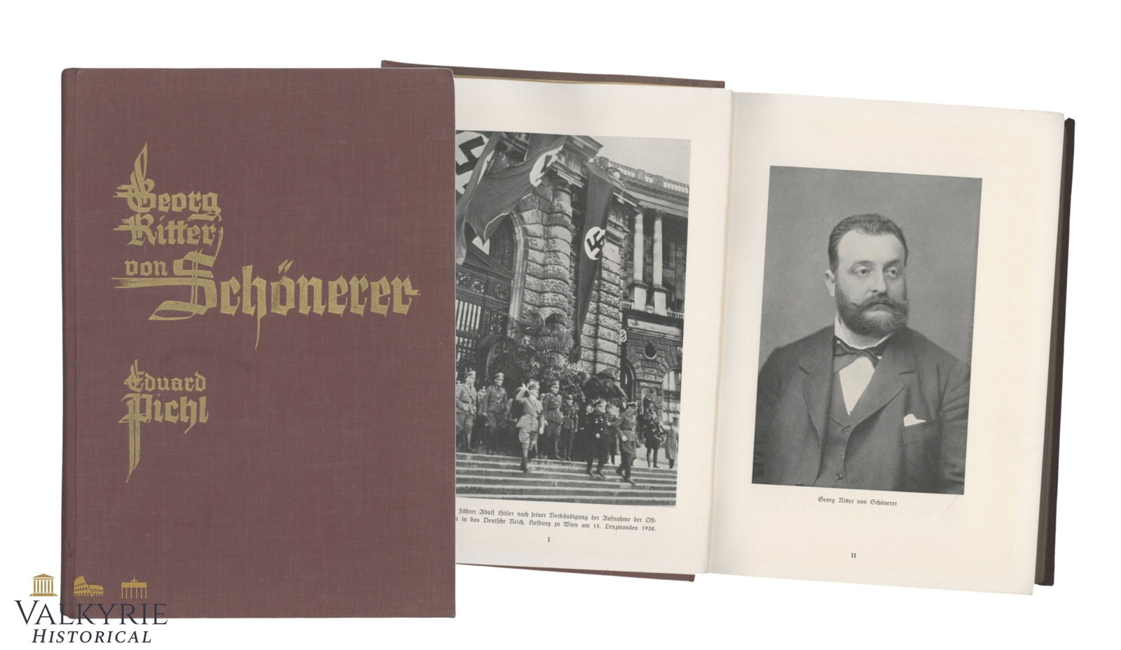 German Book "Georg Ritter von Schoenerer" by Eduard Pichl: German Book "Georg Ritter von Schoenerer" by Eduard Pichl. Book about the founder of the pro-German nationalist movement in Austria and a great influence for Adolf Hitler. Year 1936. Hard cover. 215 p