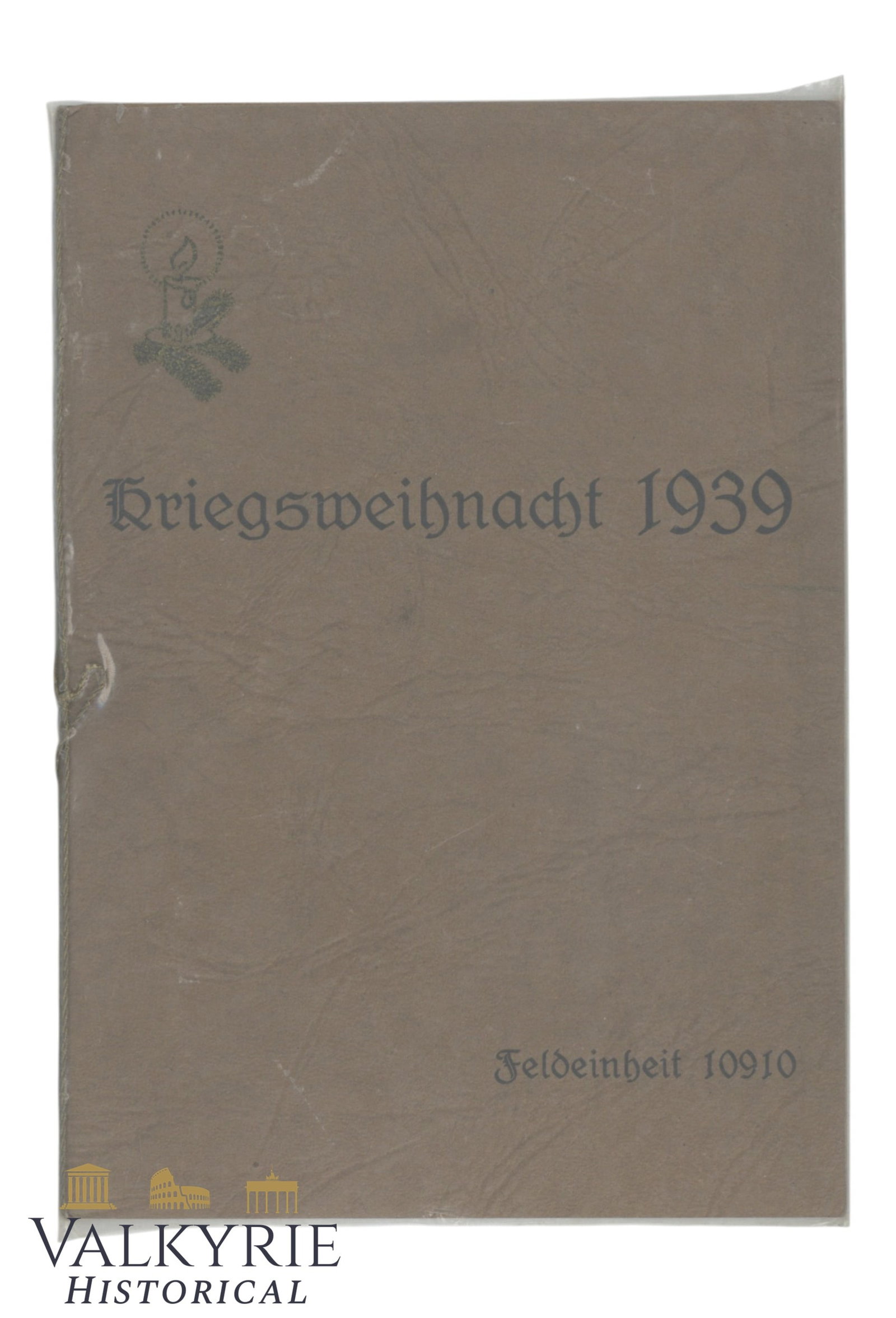Christmas Greeting Card to a Wehrmacht Soldier of the 13th Company "War Chistmas 1939": Christmas Greeting Card to a Wehrmacht Soldier of the 13th Company "War Christmas 1939". With hard cover and printed title. Shipping flat cost $25 it doesn't matter how many items you win. you pay jus