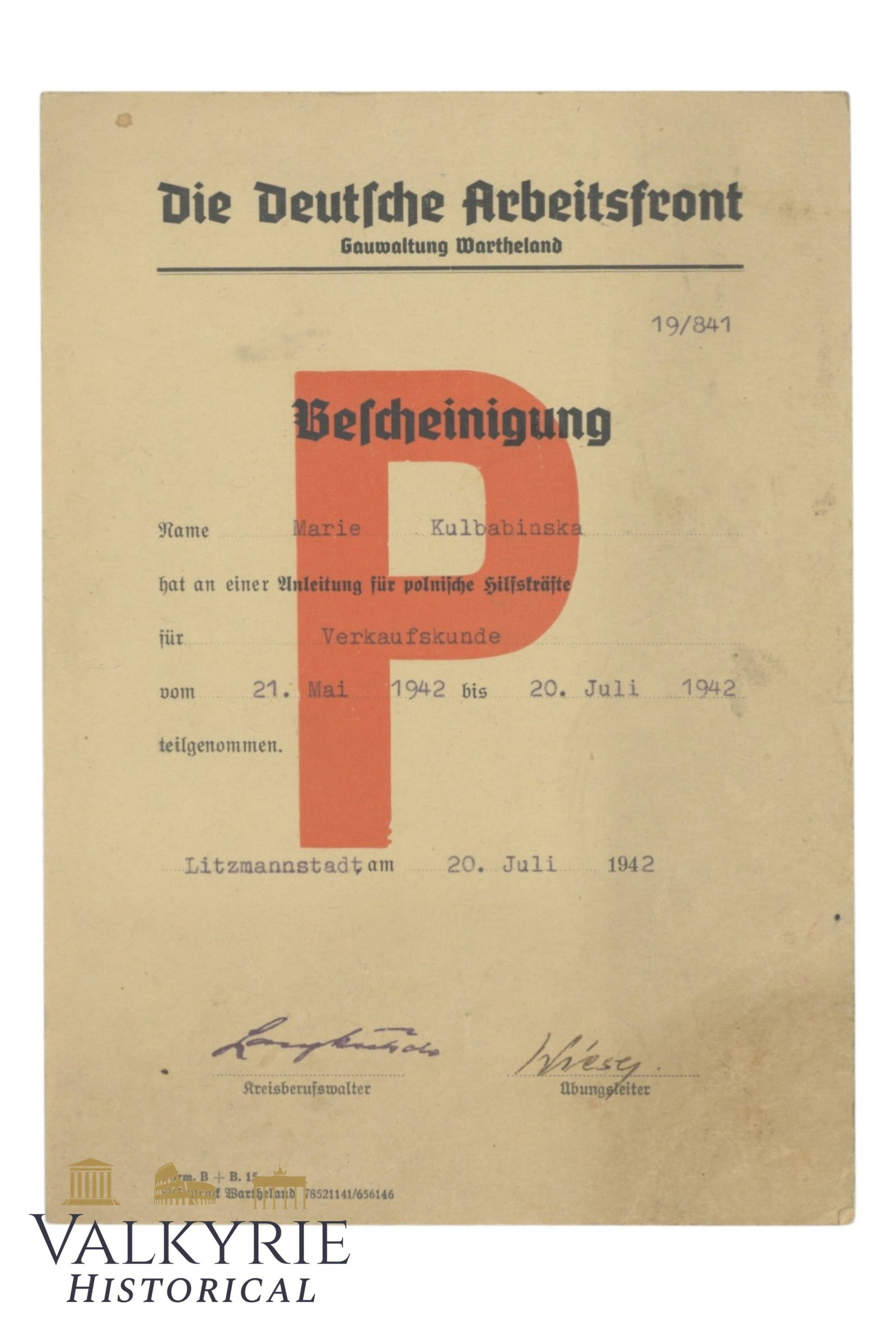 Certificate Issued to a Pole by the German Labor Front About Her Taking Part in Work Instruction (1 of 2)