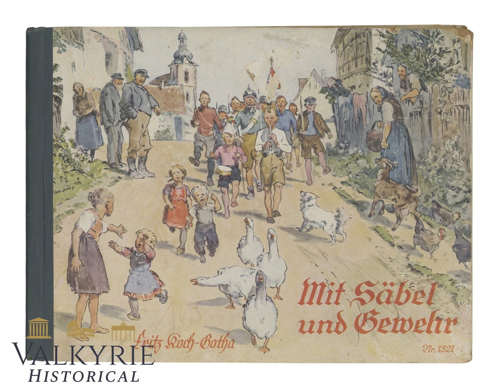 German Illustrations Book "With Saber and Rifle. Funny Pictures of Soldiers' Games" by Koch-Gotha: German Illustrations Book "With Saber and Rifle. Funny Pictures of Soldiers' Games" by Fritz Koch-Gotha. 1940. Hard cover. Many colour illustrations. 26 pages. Shipping flat cost $25 it doesn't matter