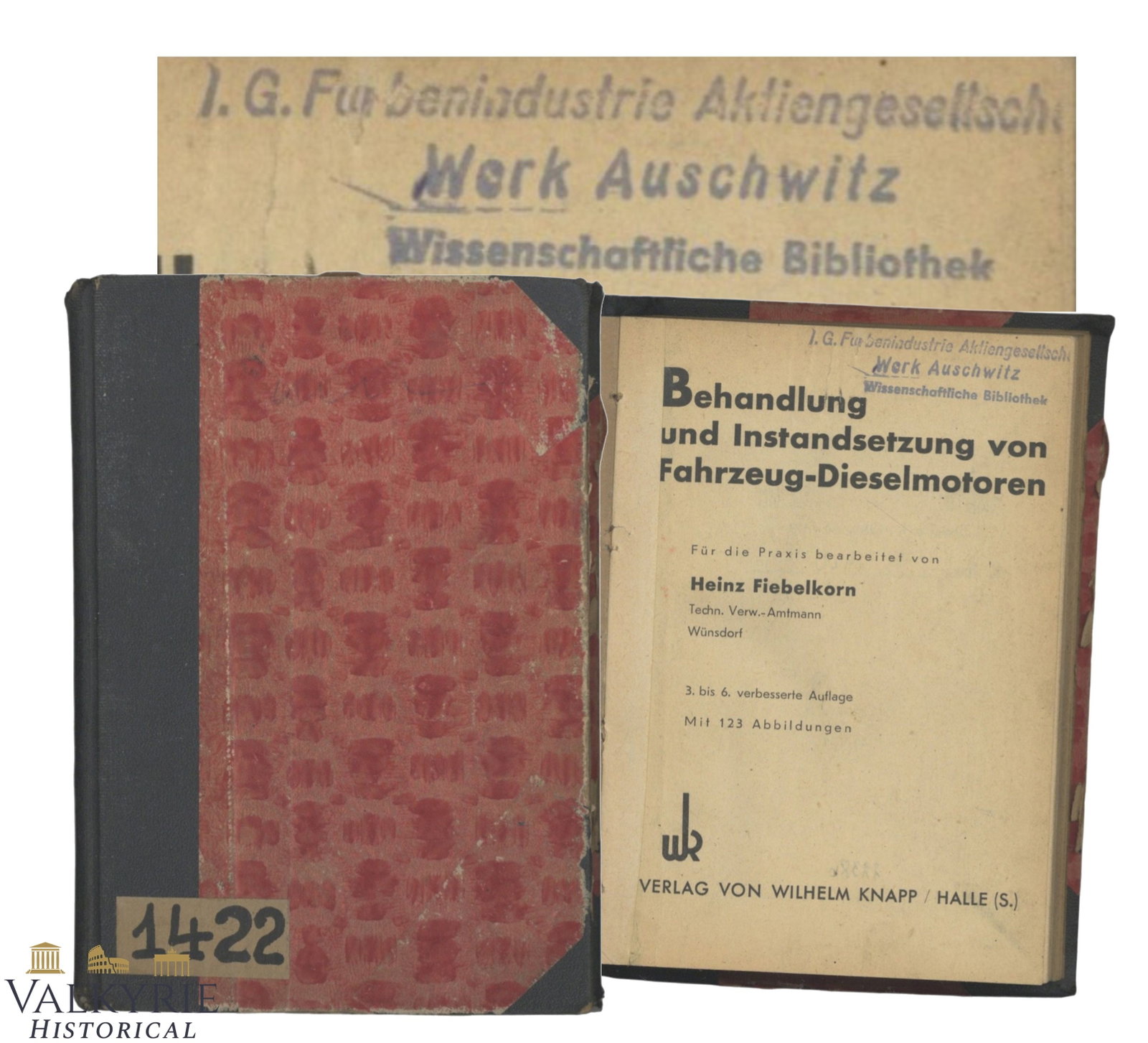 Rare German Book From Former IG Farben Scientific Library in KL Auschwitz III - Monowitz: Rare German Book From Former IG Farben Scientific Library in KL Auschwitz III - Monowitz. Book is entitled "Treatment and Repair of Vehicle Diesel Engines" by Heinz Fiebelkorn. The most significative