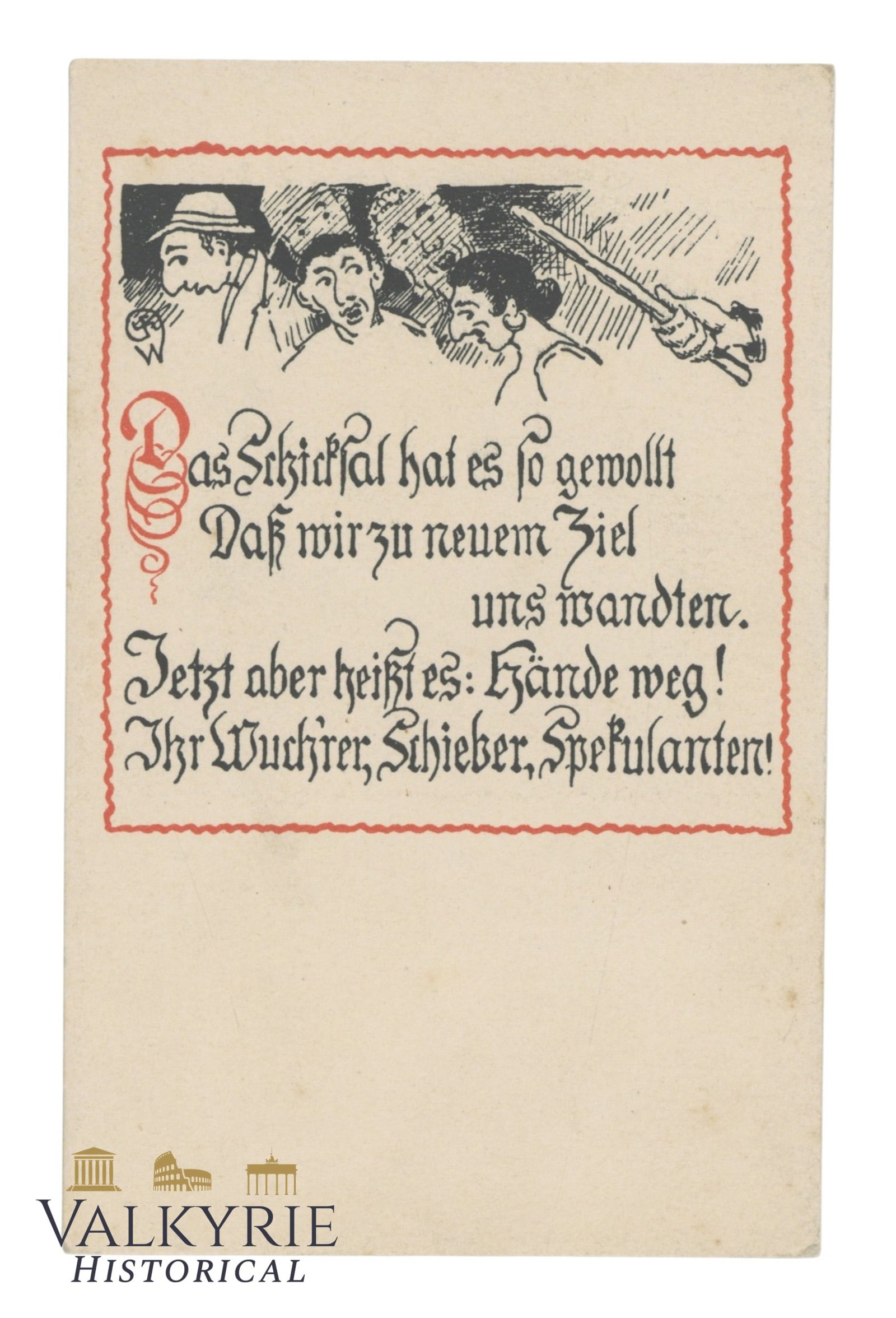 German Anti-Semitic Postcard With Hard Message Against the Jews "Usurers, Profiteers, Speculators": German Anti-Semitic Postcard With Hard Message Against the Jews "Fate Willed it So That We Turned To A New Goal. But Now It's : Away With You! You Usurers, Profiteers, Speculators". Non-circulated. Sh