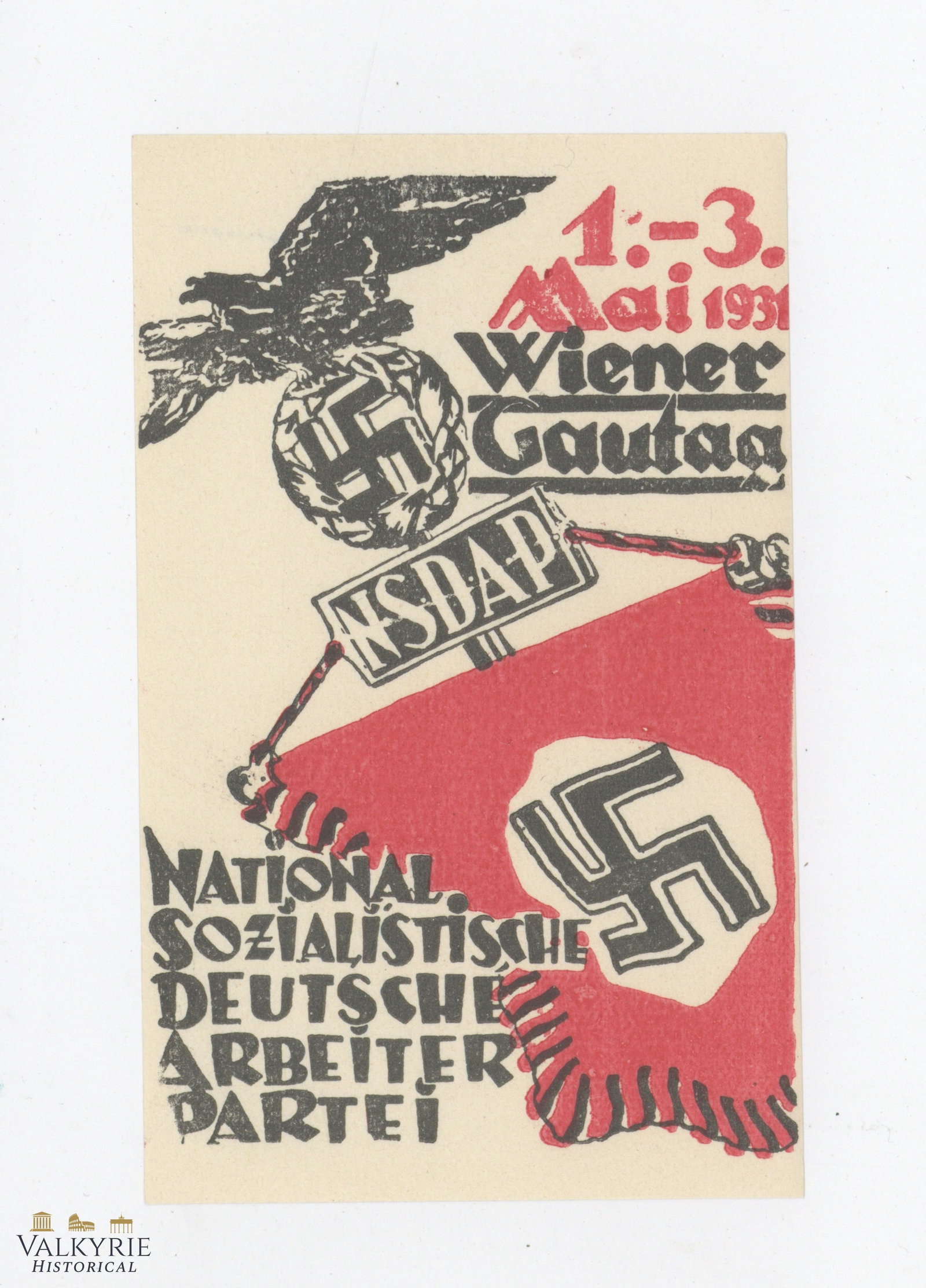 Nazi Commemorative Sticker of the NSDAP 1-3 May 1931 Gautag in Wien: Nazi Commemorative Sticker of the NSDAP 1-3 May 1931 Gautag in Wien. Shipping flat cost $25 it doesn't matter how many items you win. you pay just $25 for shipping.