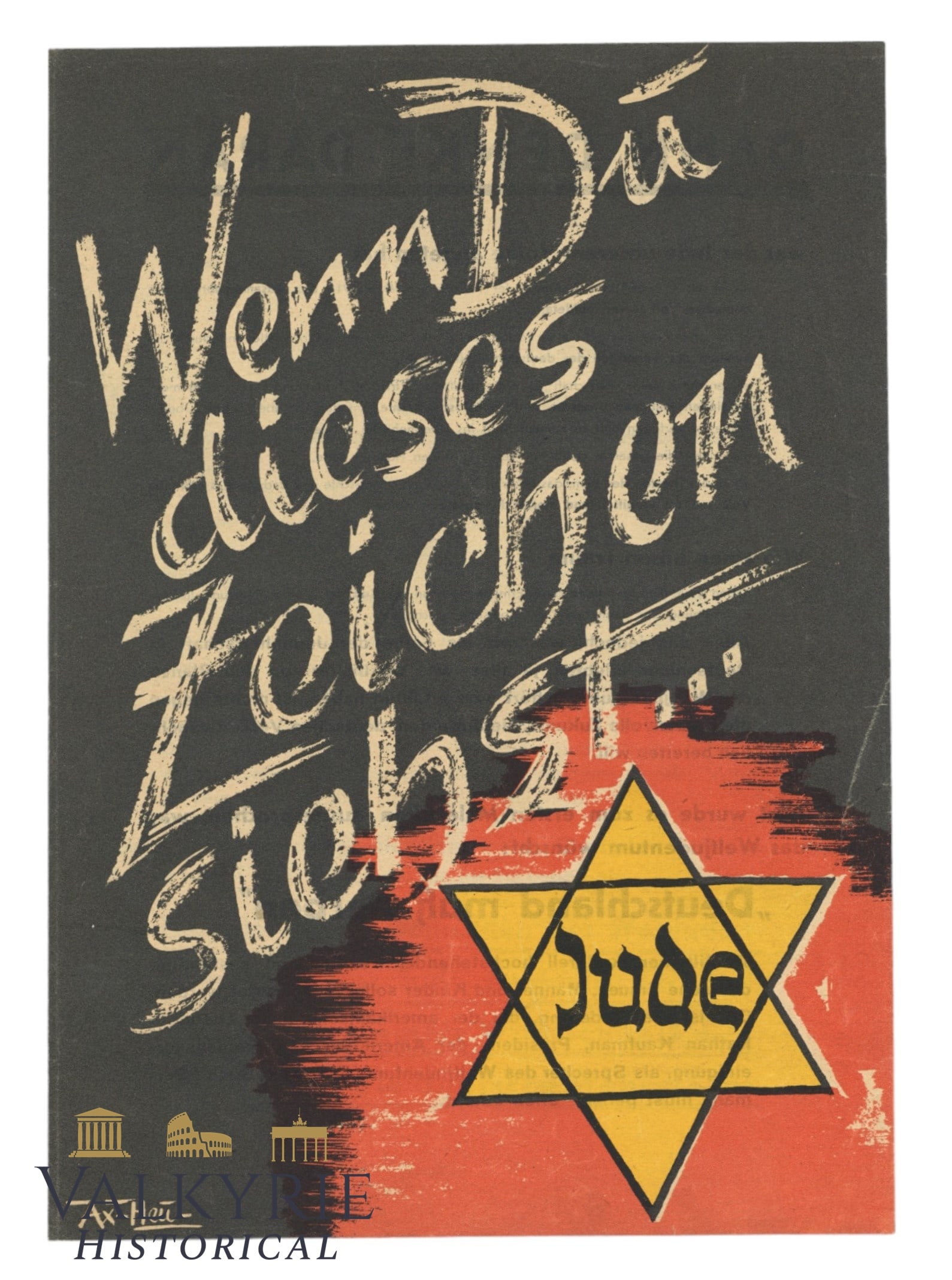 German Anti-Semitic Propaganda Leaflet "If You See This Symbol...JUDE": German Anti-Semitic Propaganda Leaflet "If You See This Symbol...JUDE". It talks about world plutocracy controlled by the Jews spreading many anti-Semitic stereotypes. Shipping flat cost $25 it doesn'