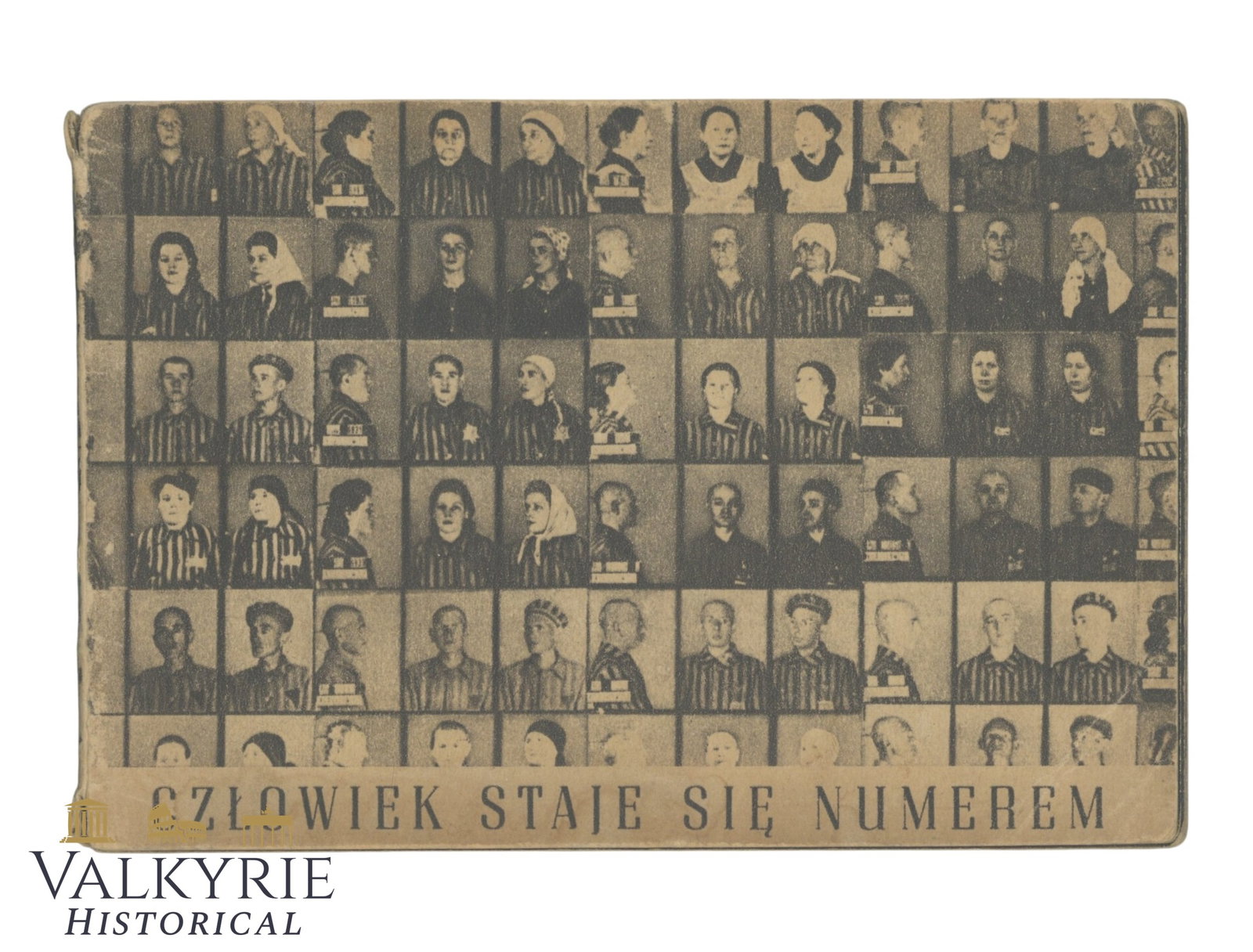 KL Auschwitz Immediate Postwar Photo Book Called "A Man Becomes a Number" About Nazi Camps: Auschwitz Immediate Postwar Photo Book Published in Poland Called "A Man Becomes a Number" About Nazi Camps. Written in Polish. With photos of the prisoners in camps and numbers tattooed in arms. Ship