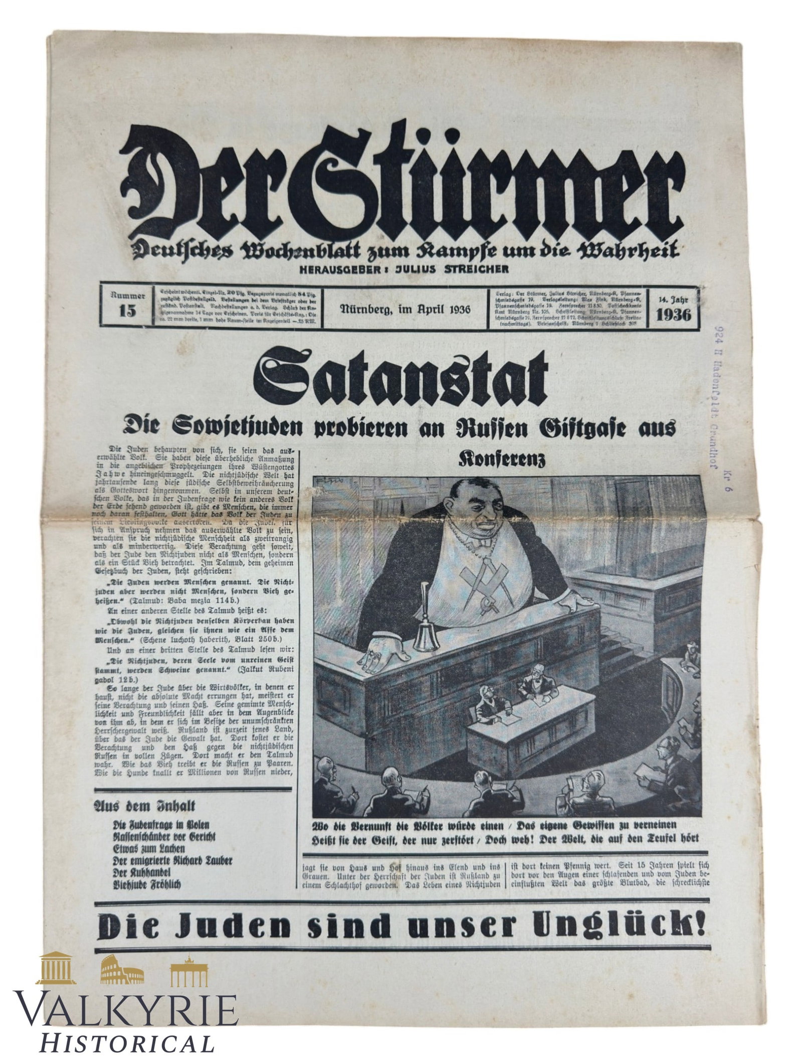 Nazi Ultra-Antisemitic Tabloid by Julius Streicher "Der Sturmer" - Year 1936 - Number 15: Nazi Ultra-Anti-Semitic Tabloid by Julius Streicher "Der Sturmer" - Year 1936 - Number 15. Headline "Satan's Act". Shipping flat cost $25 it doesn't matter how many items you win. you pay just $25 for