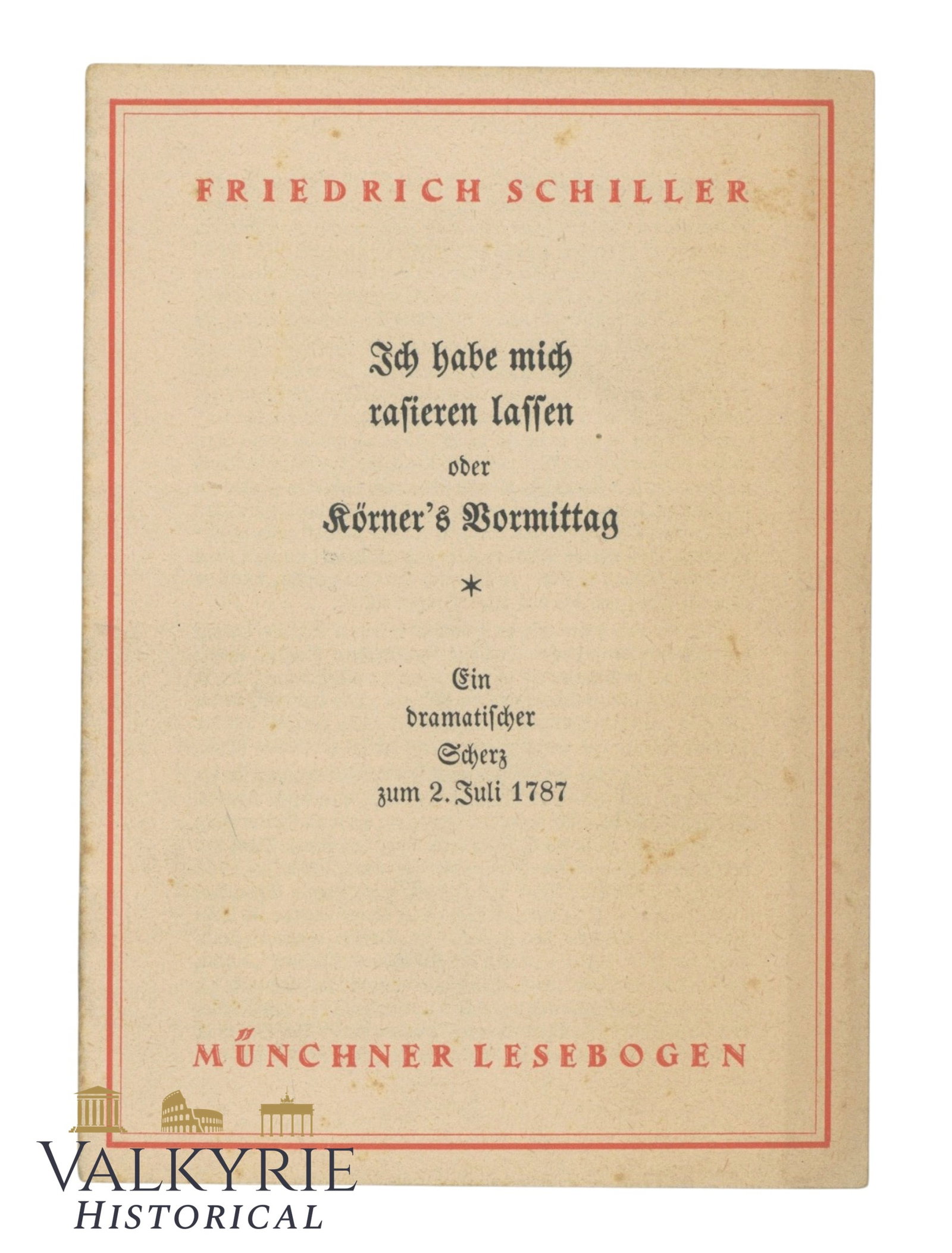 German Booklet "I Had Myself Shaved Or Koerner's Morning" by Friedrich Schiller 1940 (1 of 7)