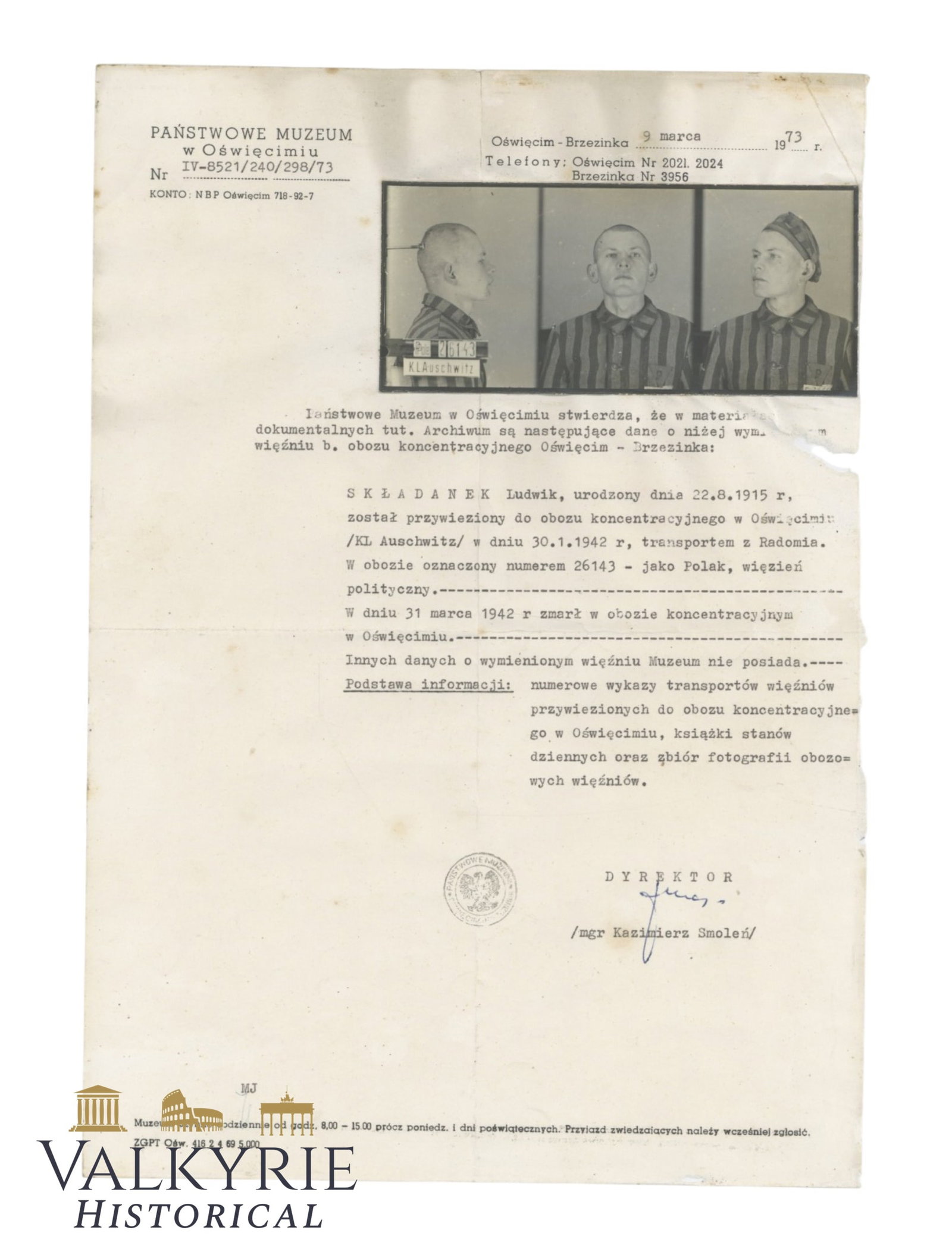 Auschwitz Prisoner Polish Document Issued By Auschwitz Birkenau Museum With Info of Prisoner - 1973: Post-war Polish Document Issued By Auschwitz Birkenau Museum With Info of Prisoner no: 26143 Skladanek Ludwik - Send from museum archives in 1973. Certificate that gives the only information available