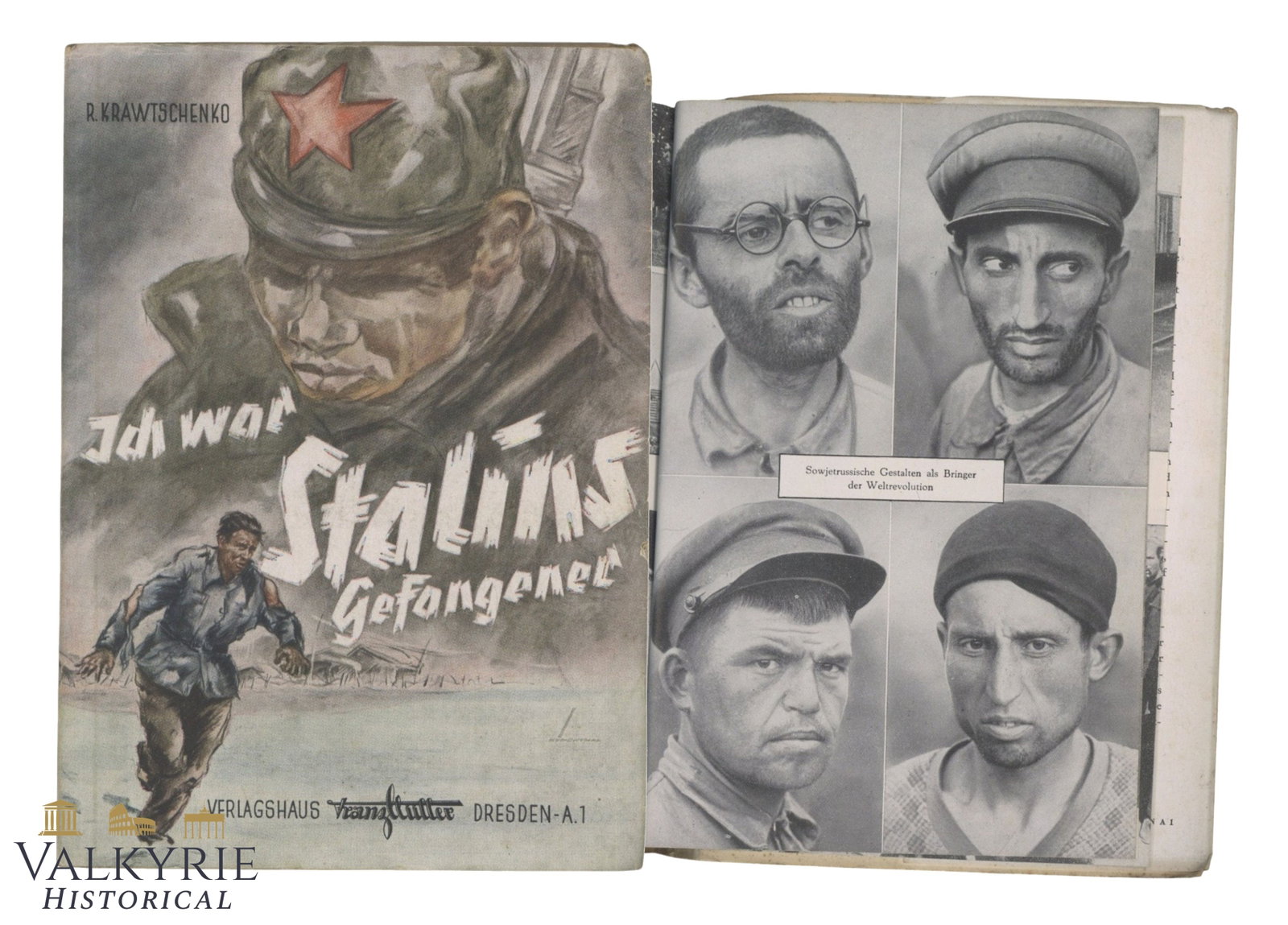 German Book "I was Stalin's Prisoner" by R. Krawtchenko: German Book "I was Stalin's Prisoner" by R. Krawtchenko. Hard cover with original dust cover. Published in 1941. 108 pages. Illustrated. Shipping flat cost $25 it doesn't matter how many items you