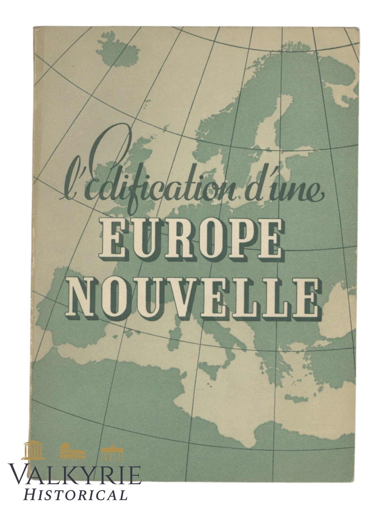 Brelgian Fascist Propaganda Book "The Edification of a New Europe" by Dr. Josef Winschuh (1 of 11)