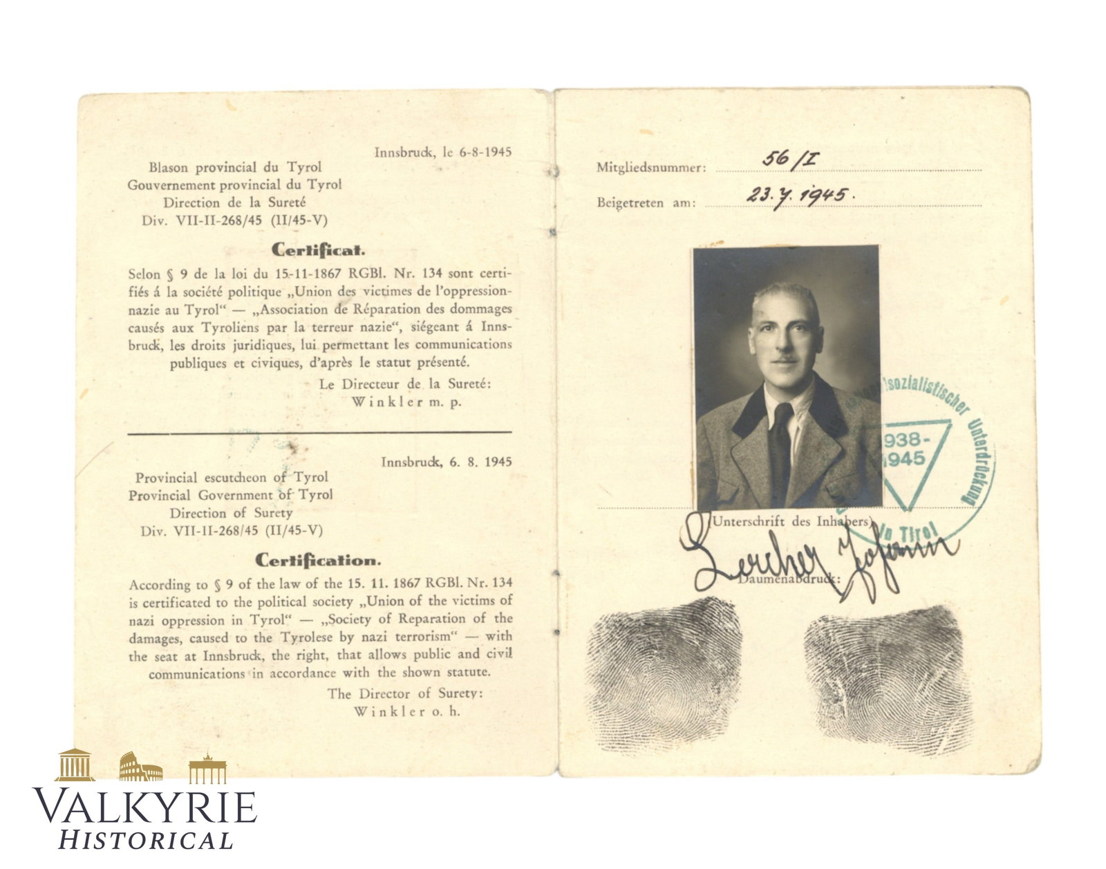 Membership Booklet of the "Association of Victims of National Socialist Oppresion in Tirol" 1945: Membership Booklet of the "Association of Victims of National Socialist Oppression in Tirol" 1945. Issued after the war to a Tirolese man from Innsbruck. It comes with some entries and photo of the ow