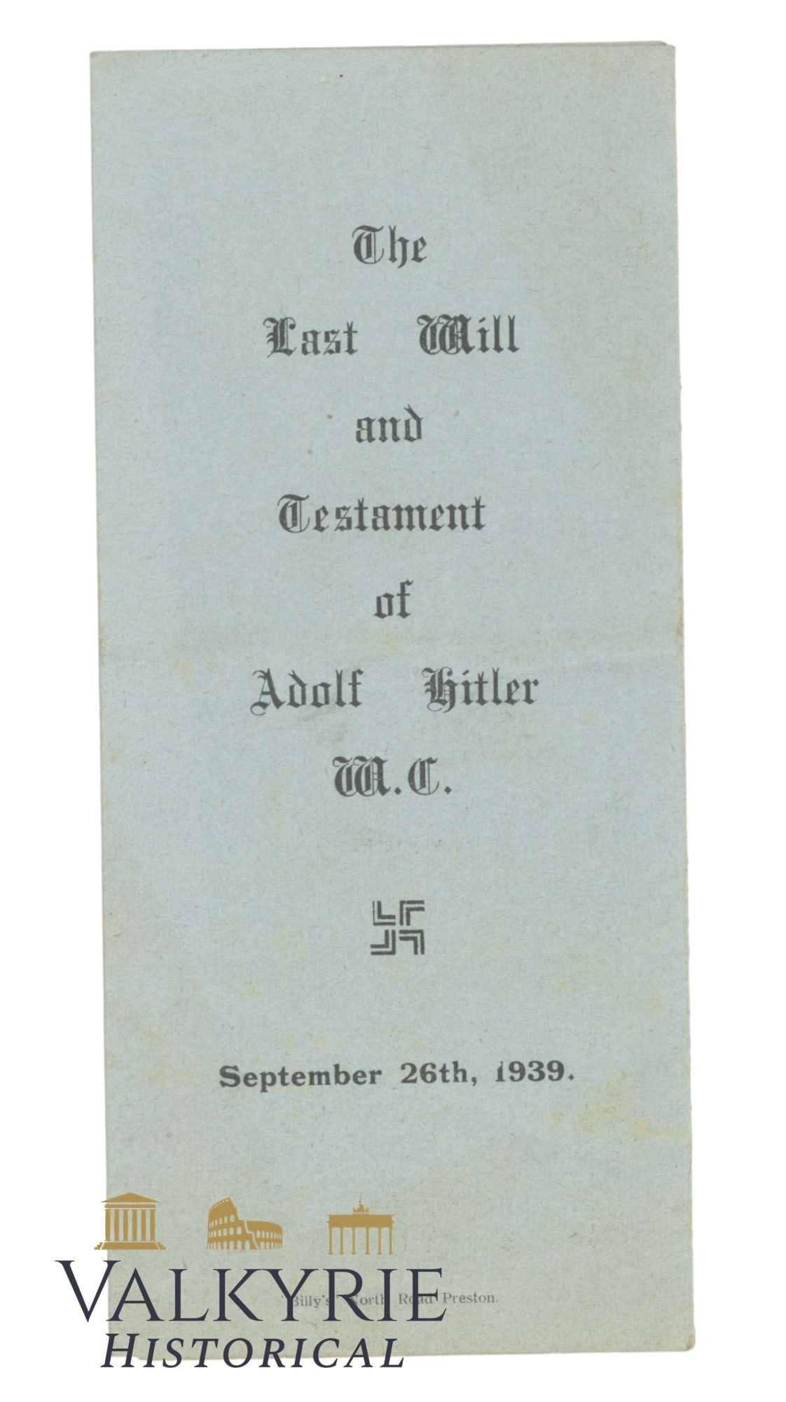 "The Last Will and Testament of Adolf Hitler W.C. September 1939" Allied Propaganda Leaflet. Very fu: "The Last Will and Testament of Adolf Hitler W.C. September 1939". A fake testament that mocks Adolf Hitler with hilarious text. : 1. To Jewish children in England I bequeath my treasured " heil Hitle