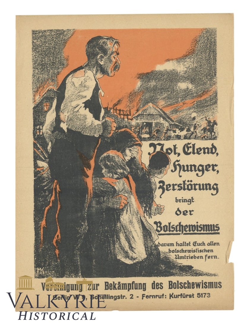 German Anti-communist Poster Entitled "Bolshevism Brings Necessity, Misery, Hunger...!": German Anti-communist Poster Entitled "Bolshevism Brings Necessity, Misery, Hunger, Destruction". Published by German anti-Bolshevist Association.32x23cm Shipping flat cost $25 it doesn't matter how m