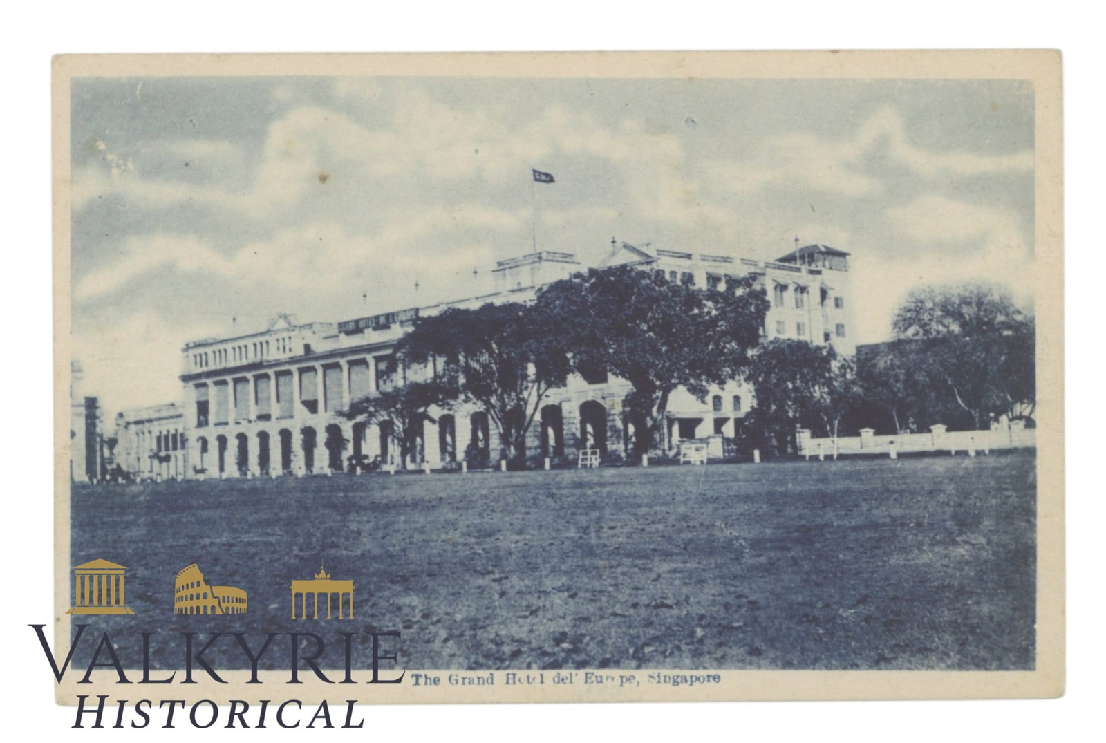 Singapore - The Grand Hotel of Europe around 1920 (1 of 2)