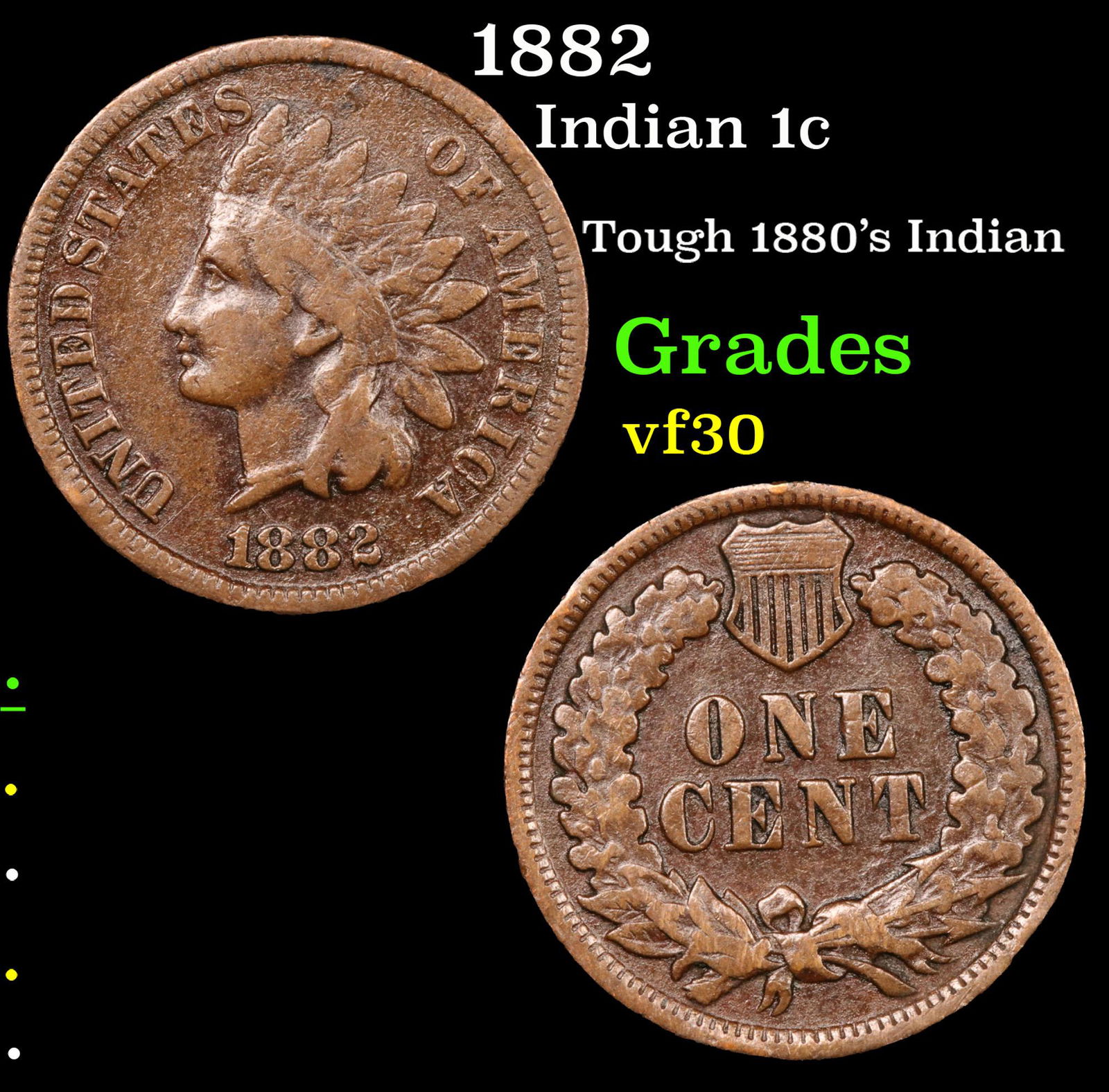 1882 Indian Cent 1c Grades vf++ (1 of 3)