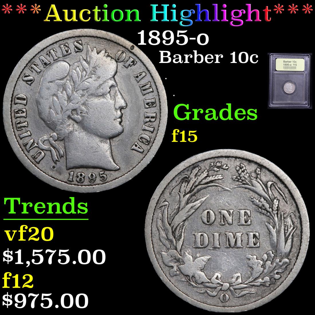 ***Auction Highlight*** 1895-o Barber Dime 10c Graded (1 of 5)